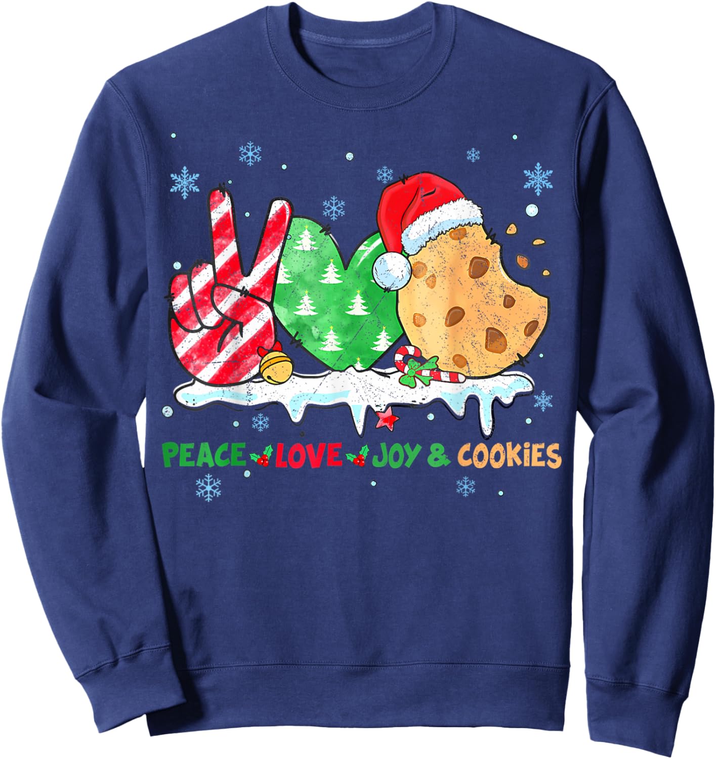Peace Love Joy And Cookies Funny Christmas Holiday ing Sweatshirt - Sweatshirt | Navy