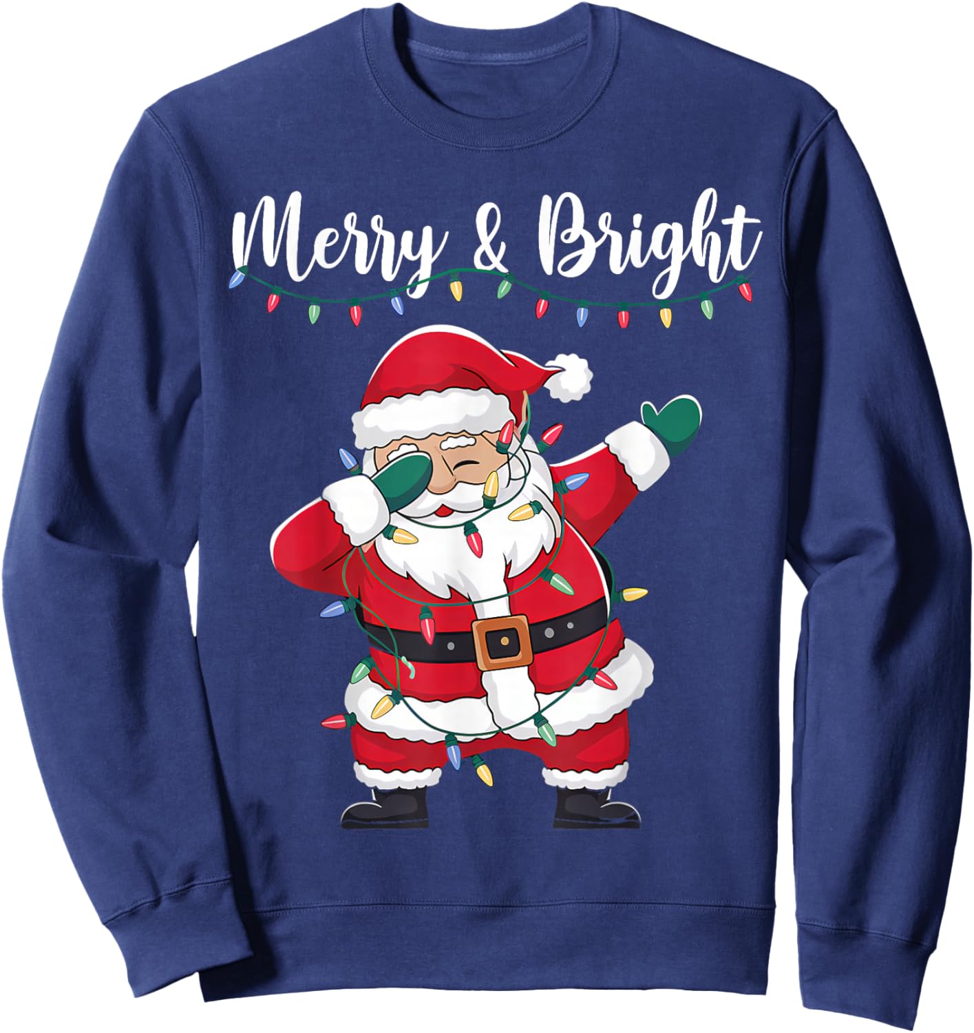 Merry & Bright Funny Dabbing Santa Christmas Men Women Kids Sweatshirt - Sweatshirt | Navy