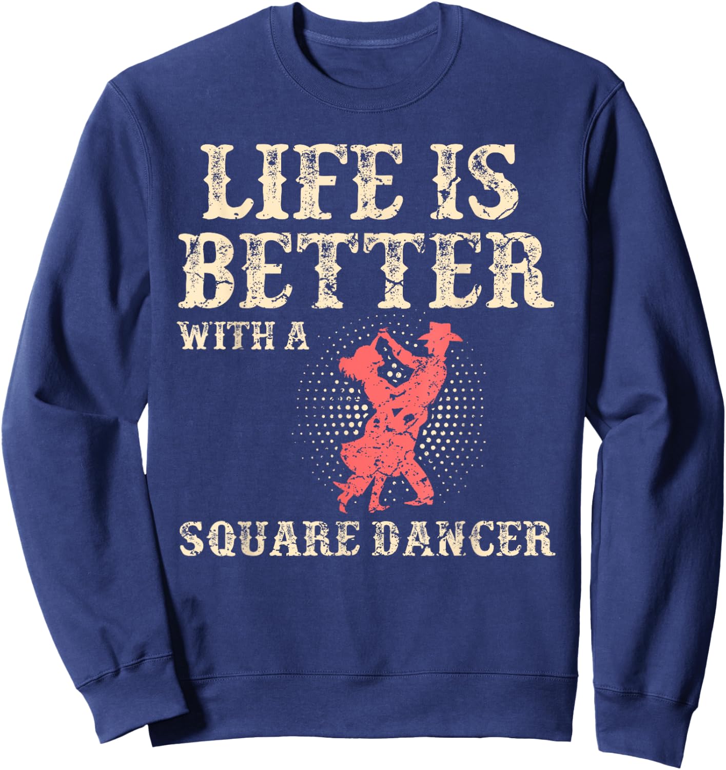 Square Dance Western Dancing Line Dancer Sweatshirt - Sweatshirt | Navy