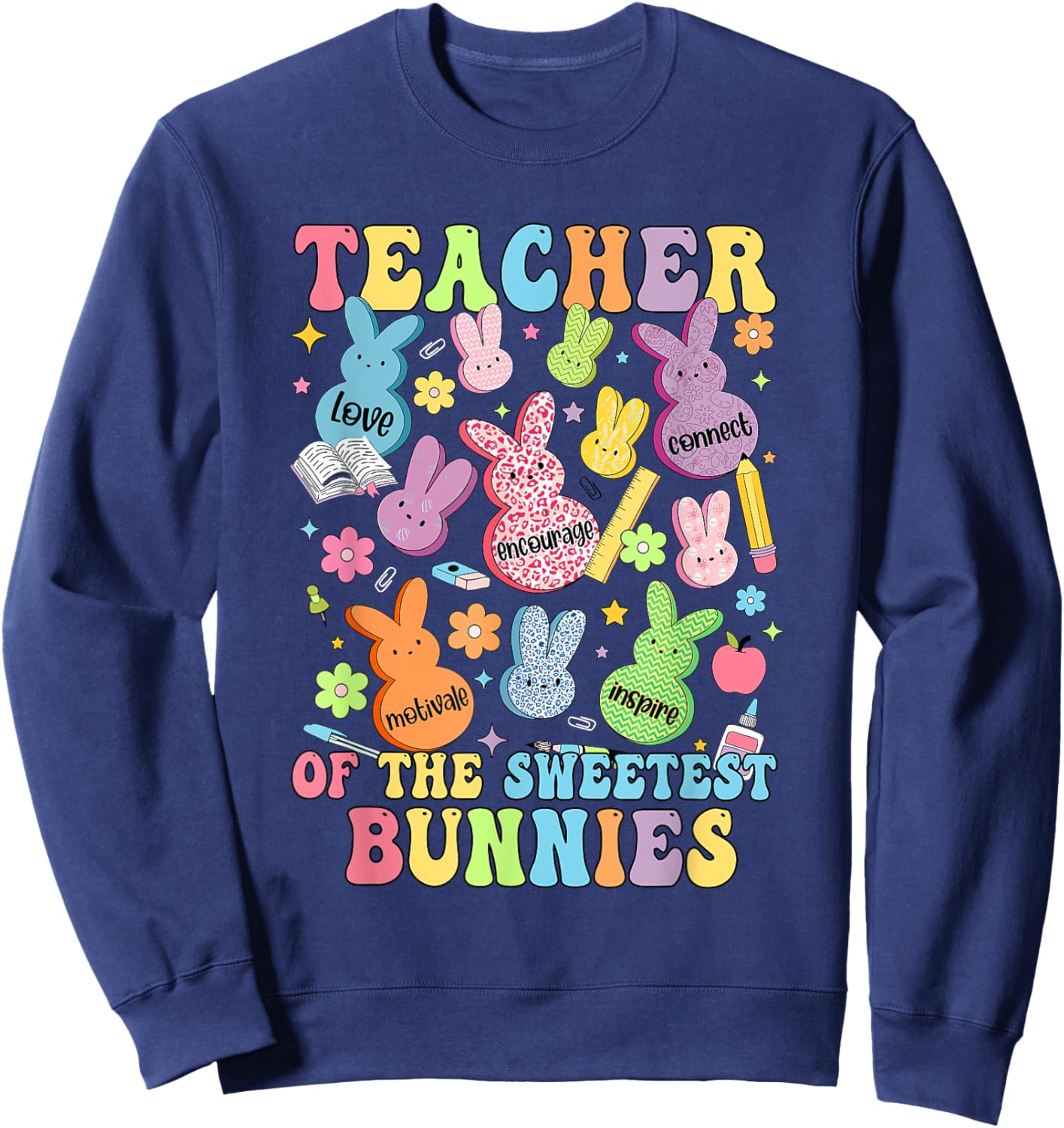 Teacher Of The Sweetest Bunnies Teacher Happy Easter Day Sweatshirt - Sweatshirt | Navy