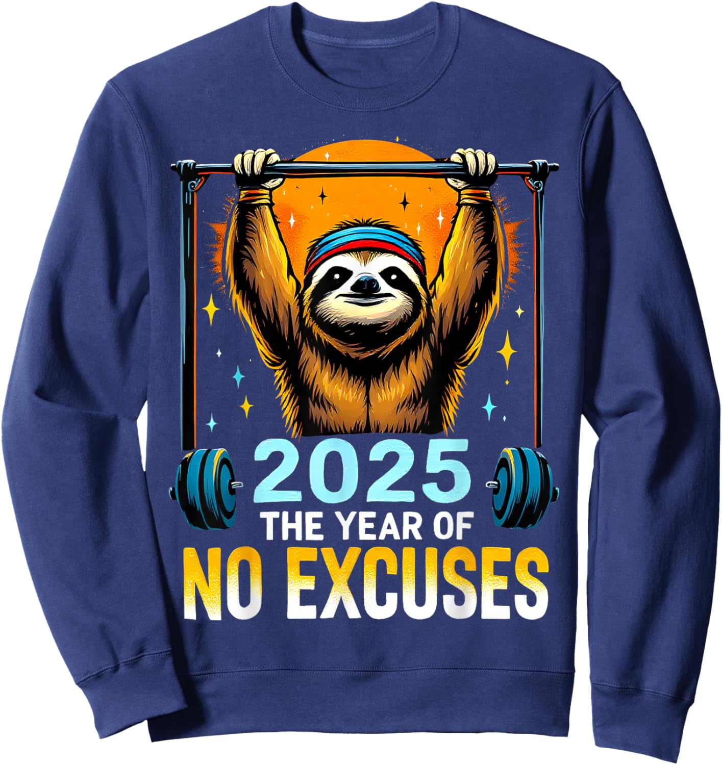 2025 Resolution Funny Fitness Workout Gym Sloth Weight Loss Sweatshirt - Sweatshirt | Navy