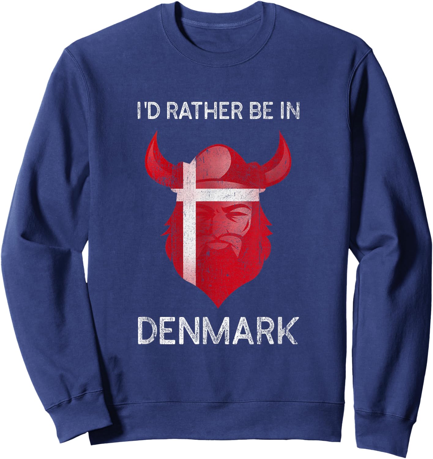 I'd Rather Be in Denmark - Funny Denmark Flag Souvenir Sweatshirt - Sweatshirt | Navy