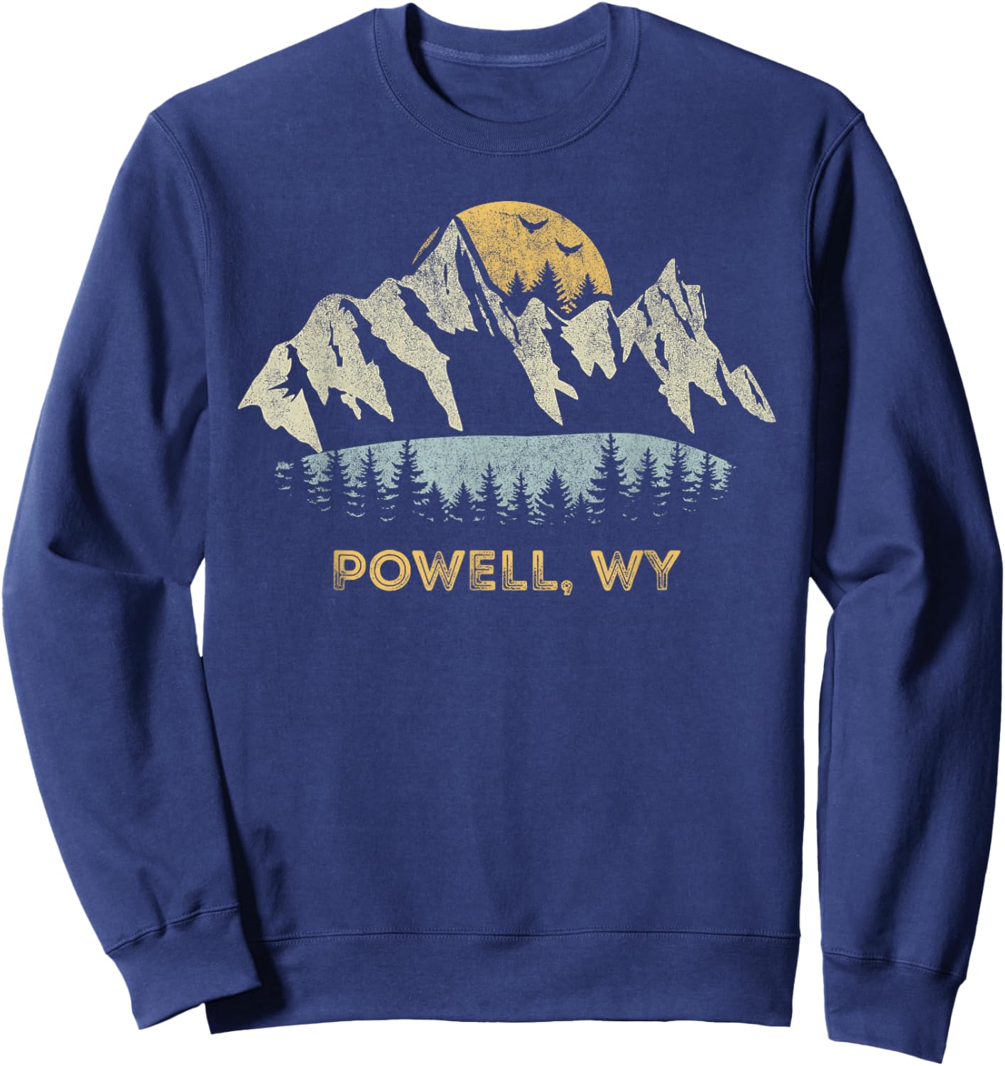 Powell Wyoming Mountain Sunset Sunrise WY Sweatshirt - Sweatshirt | Navy