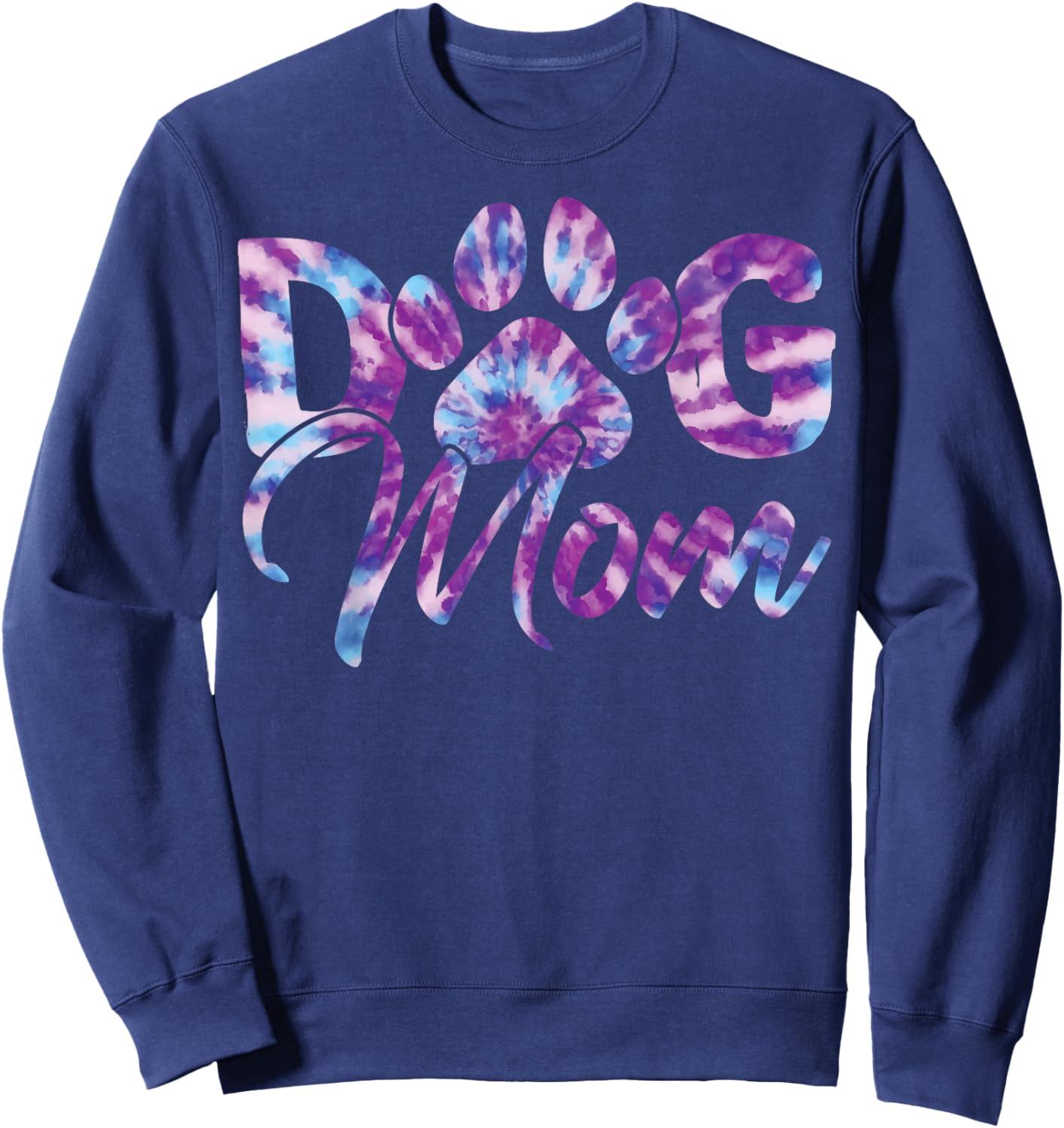 Tie Dye Dog Mom Apparel Dog Lover Gifts Paw Print Sweatshirt - Sweatshirt | Navy