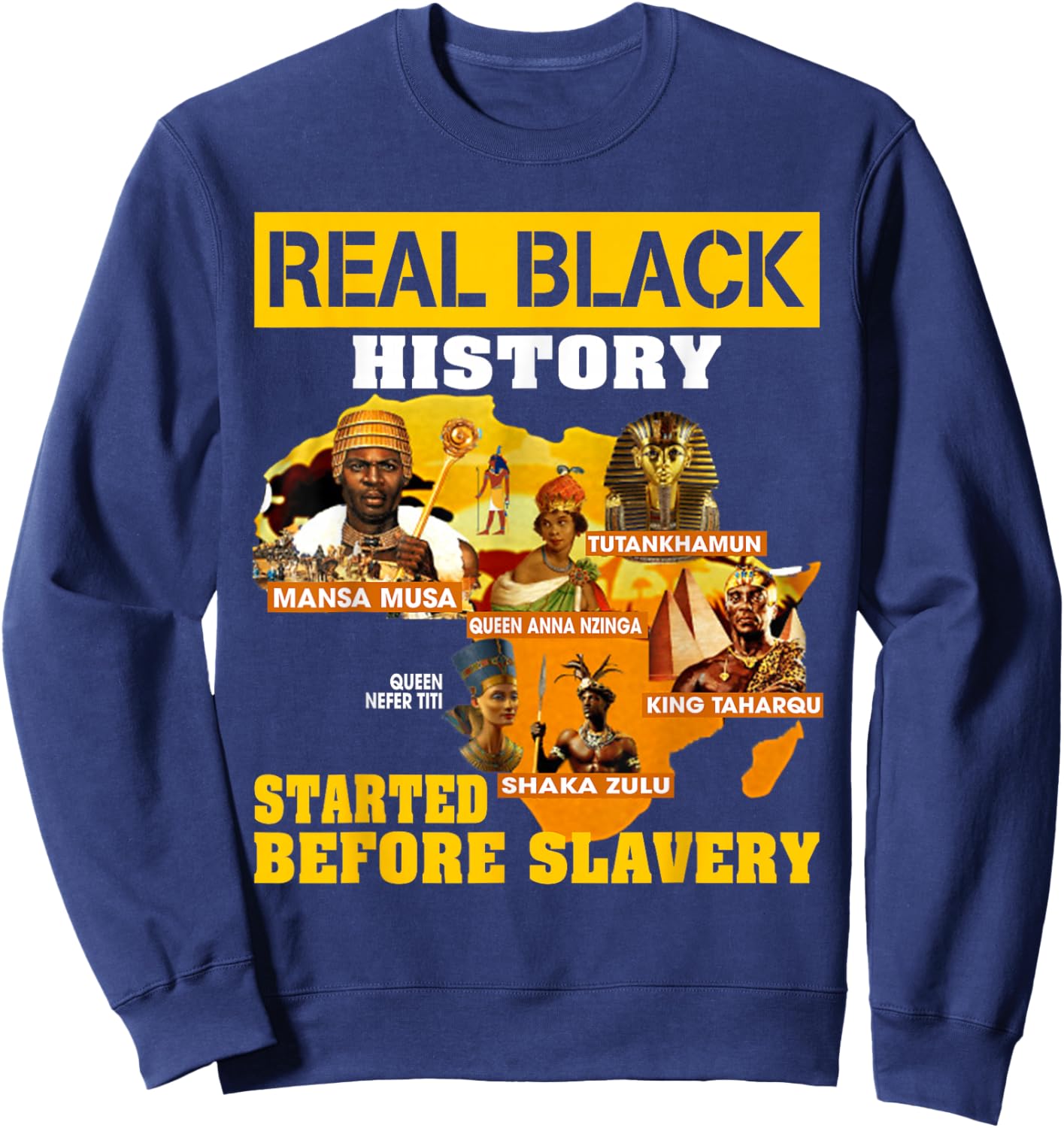 Black History Didn't Start With Slavery Proud African Gifts Sweatshirt - Sweatshirt | Navy