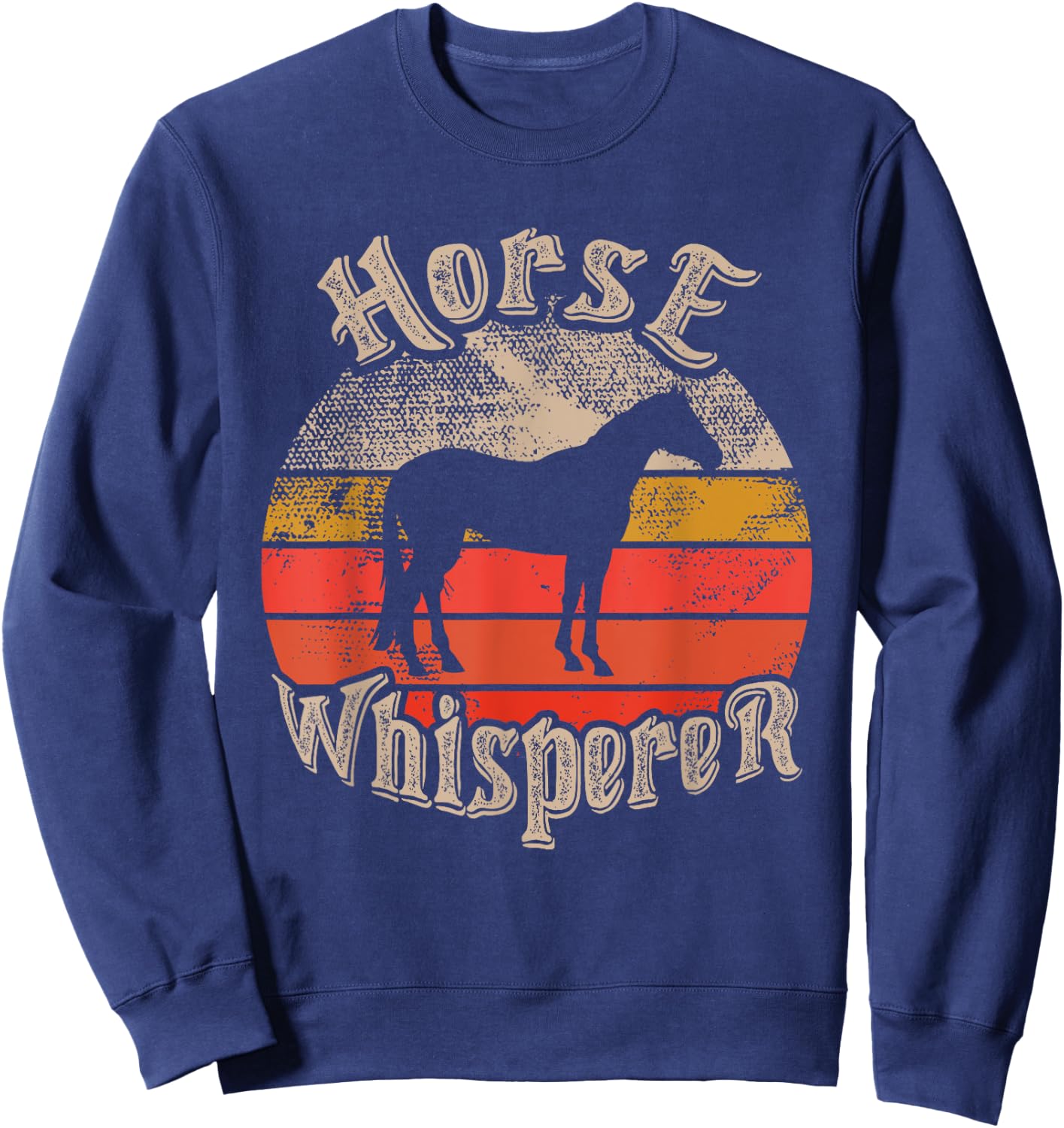 Horse Whisperer Funny lovers theme vintage sunset cute Sweatshirt - Sweatshirt | Navy