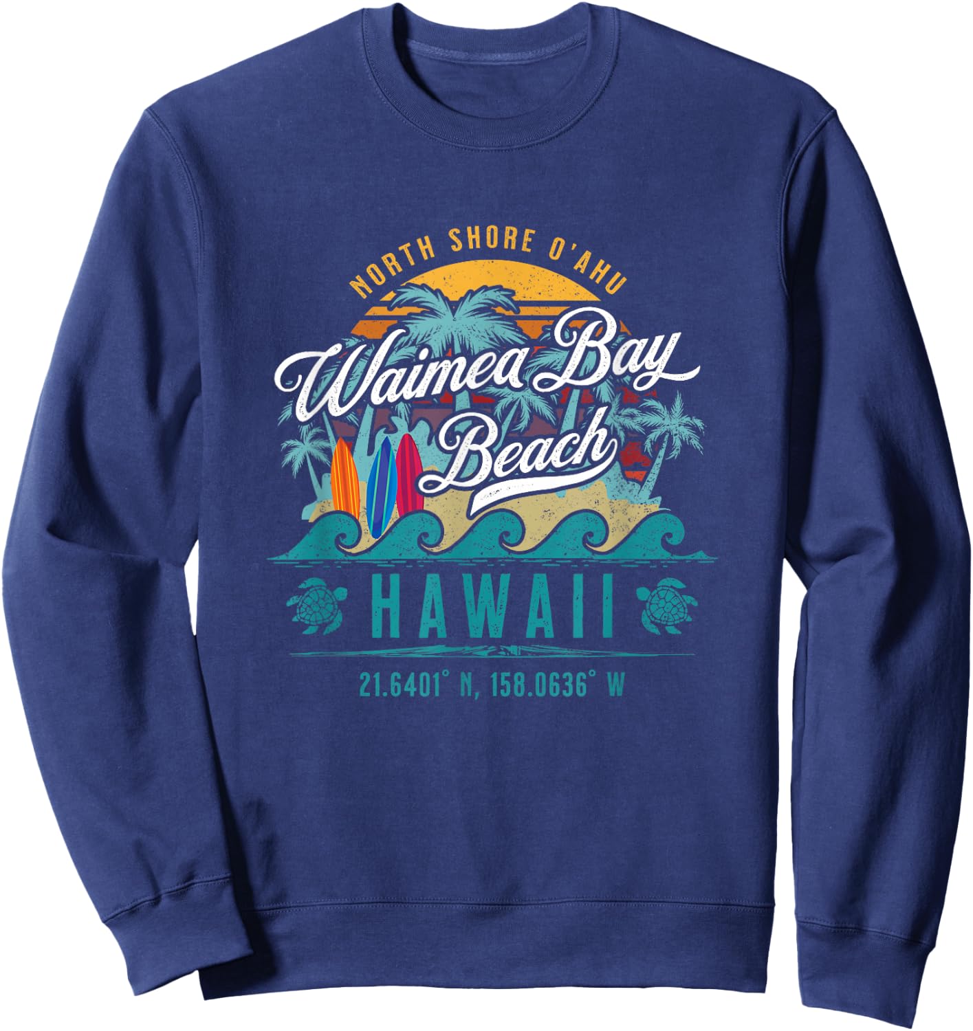Waimea Bay Beach North Shore Oahu Hawaii Retro Sun Sand Surf Sweatshirt - Sweatshirt | Navy