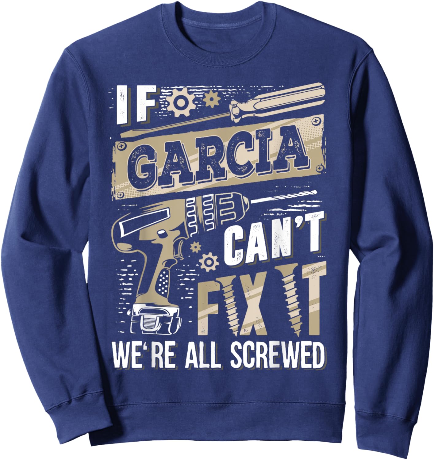 Vintage Classic GARCIA Family Name Ideas -Adults & Kids Funny Vintage Name Family Black Small Regular Fit Short Sleeve Sweatshirt - Sweatshirt | Navy