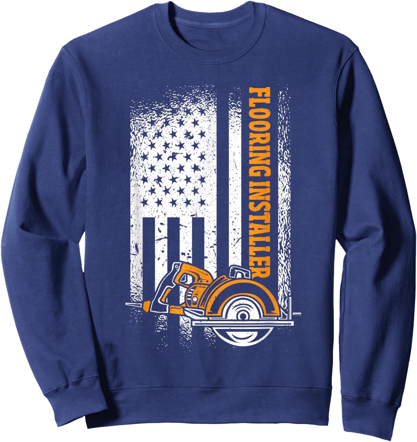 Floor Installer American Flag Flooring Installer Sweatshirt - Sweatshirt | Navy