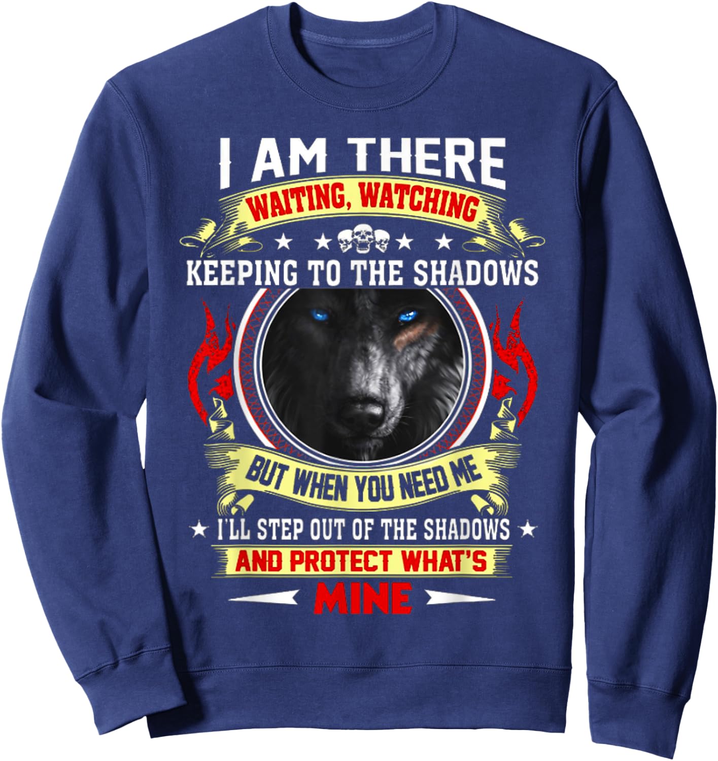 I Am There Waiting Watching Keeping To The Shadows - Wolf Sweatshirt - Sweatshirt | Navy