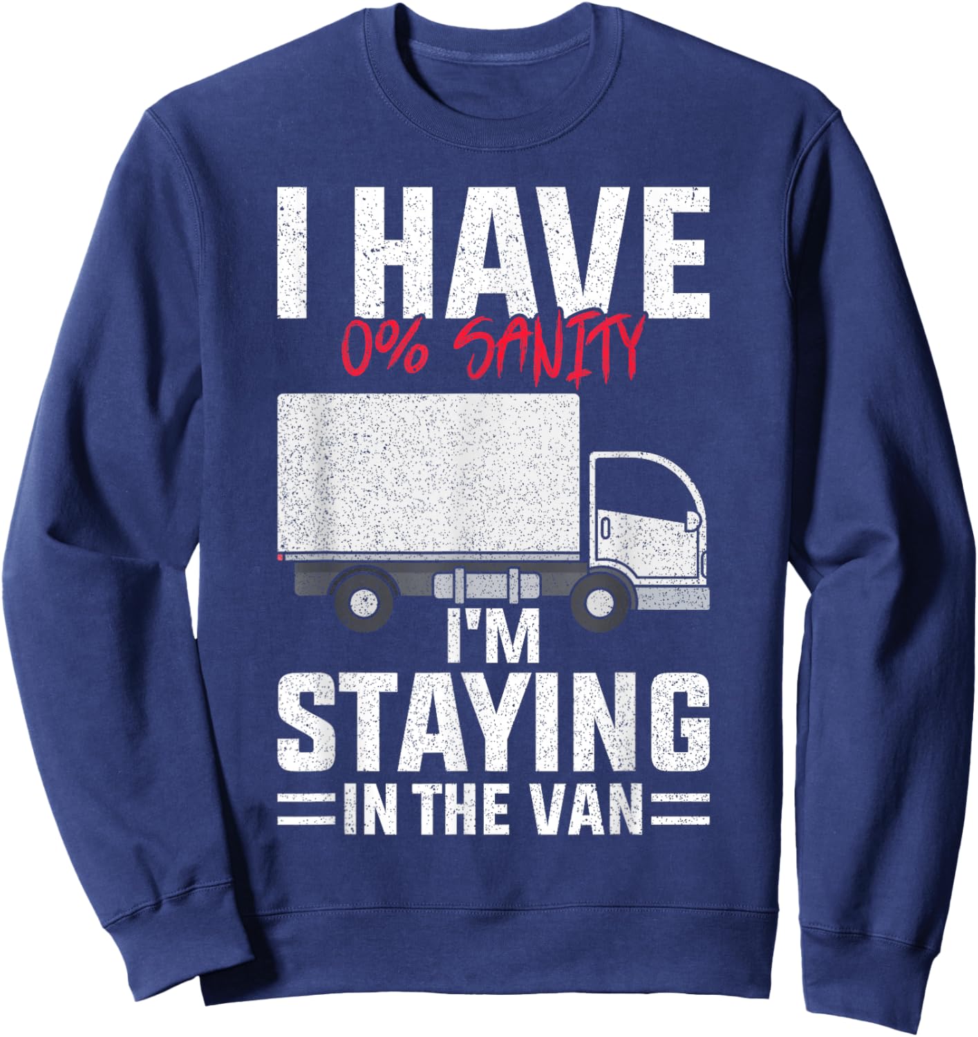 Funny I'm Staying In Tha Van Phasmophobia man women Sweatshirt - Sweatshirt | Navy