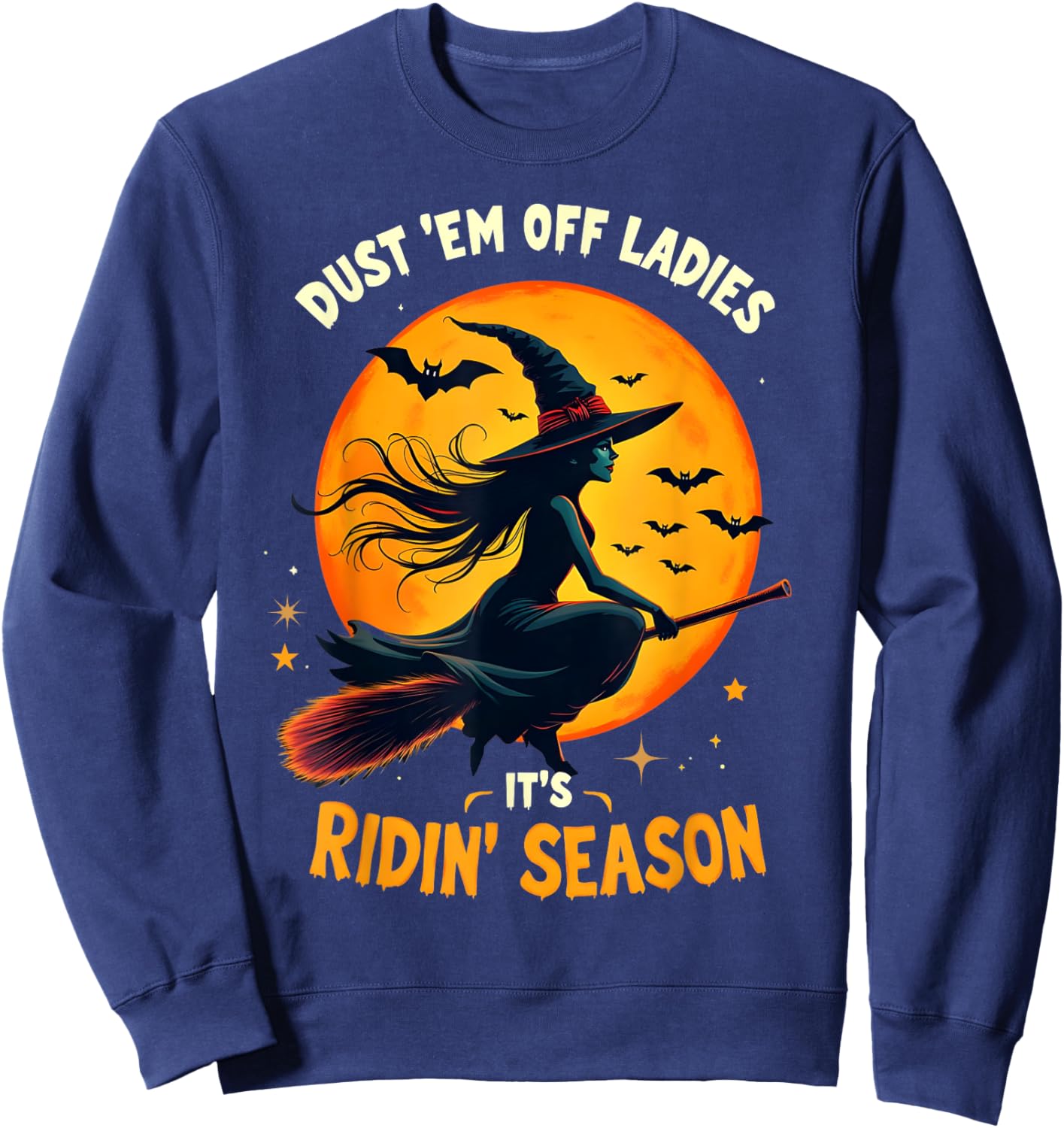 Dust 'Em Off Ladies It's Ridin' Season Sweatshirt - Sweatshirt | Navy