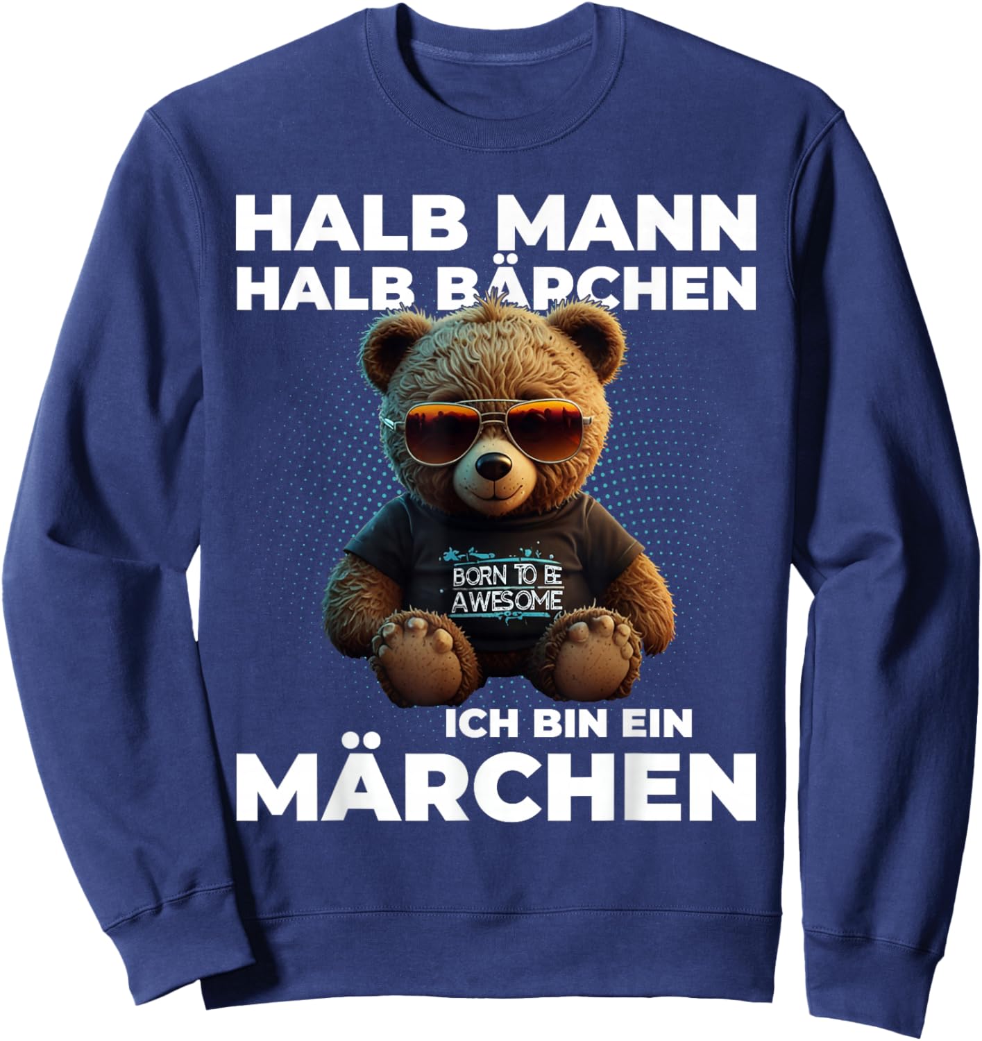 Bär halb Mensch halb Bärchen Märchen Partner Geschenk Lustig Sweatshirt - Sweatshirt | Navy