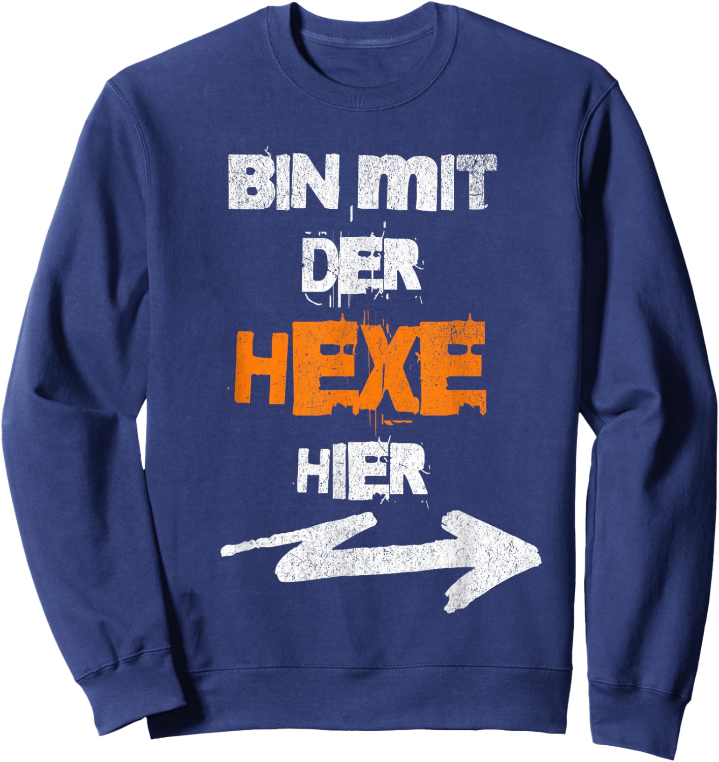 Ich Bin mit der Hexe Hier Halloween Kostüm Partner Sweatshirt - Sweatshirt | Navy