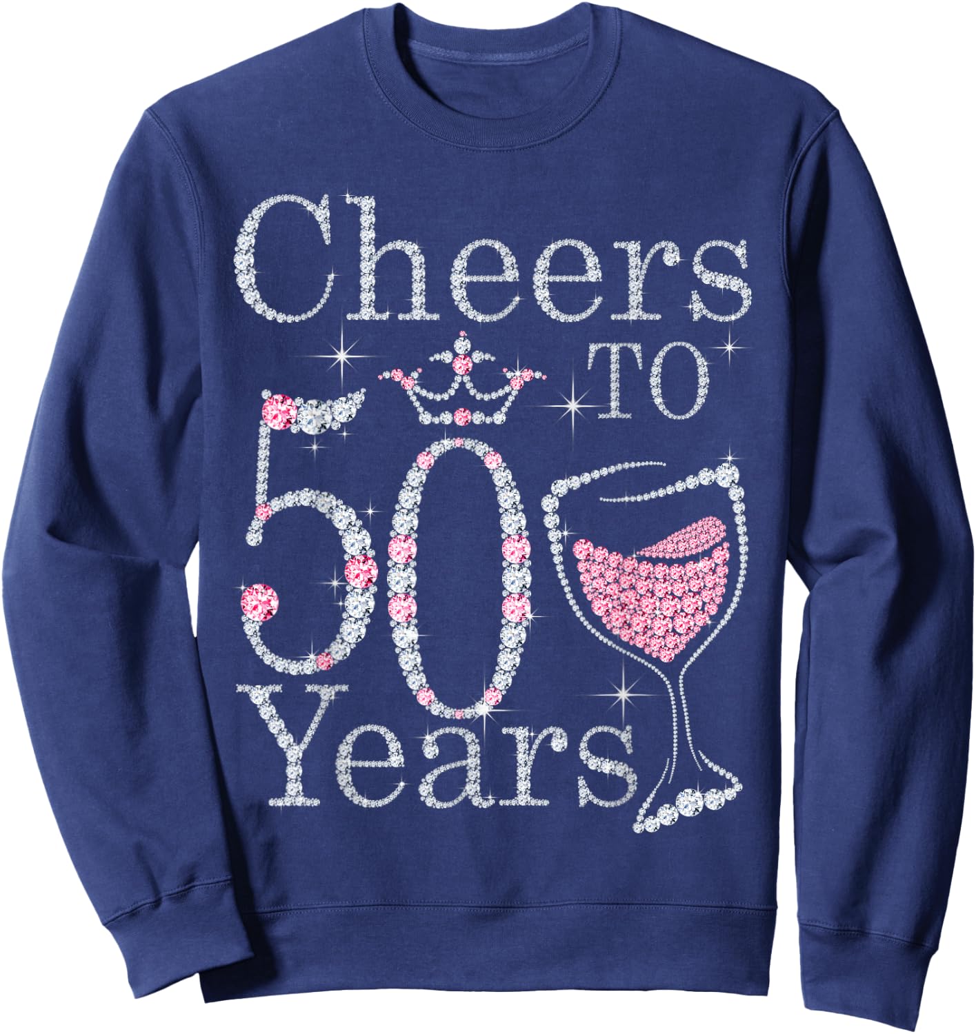 Cheers to 50 Years 1972 50Th Birthday Gift Sweatshirt - Sweatshirt | Navy