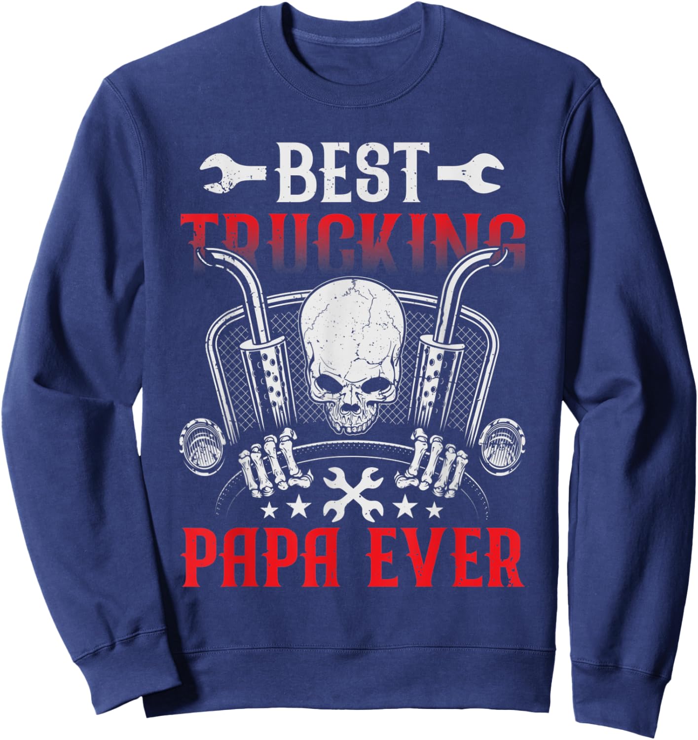 Truck Driver Dad Funny Gifts - Best Truckin' Papa Ever Cool Sweatshirt - Sweatshirt | Navy