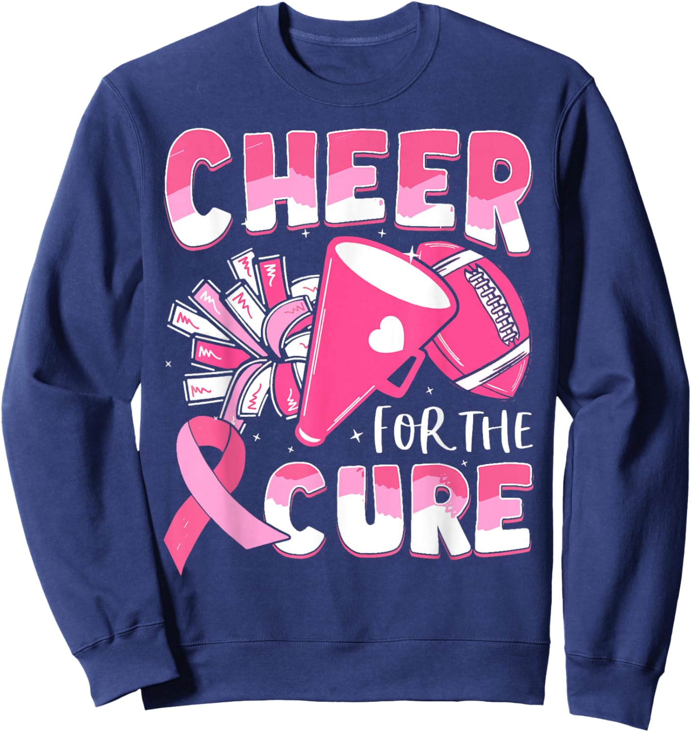 Breast Cancer Awareness Cheer For The Cure Football Sweatshirt - Sweatshirt | Navy