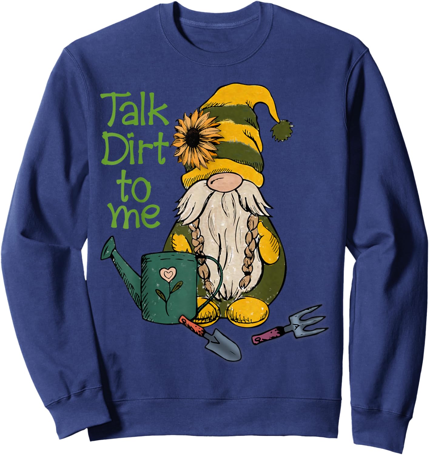 Talk Dirt To Me | Gardening Plants Botany Sweatshirt - Sweatshirt | Navy