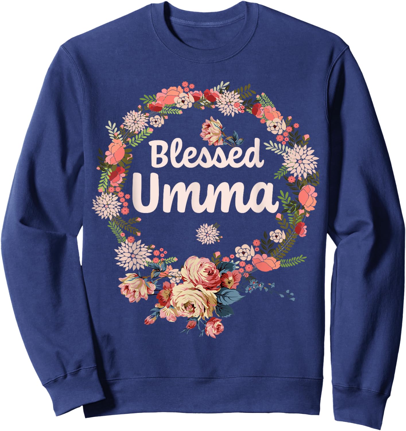 Blessed Umma Gifts Flower Decor Grandma Sweatshirt - Sweatshirt | Navy