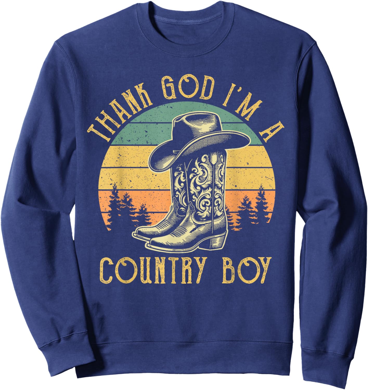 Thank God I'm A Country Music Boy Cowboy Western Retro Sweatshirt - Sweatshirt | Navy