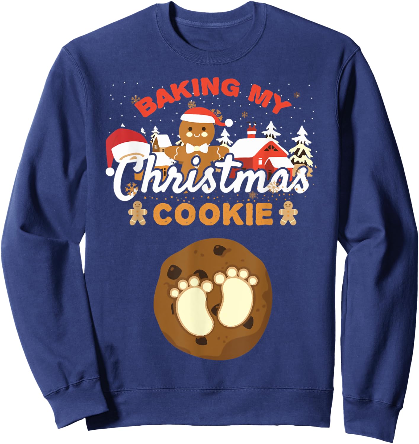 Baking My Christmas Cookies Pregnancy Xmas Gingerbread Sweatshirt - Sweatshirt | Navy