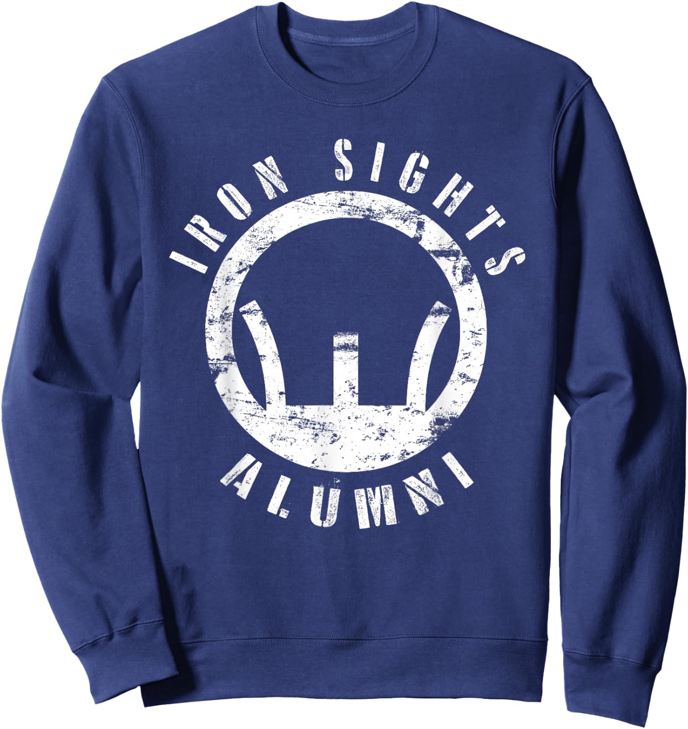 Iron Sights Alumni Boot Camp Shooting Marksmanship Veteran Sweatshirt - Sweatshirt | Navy