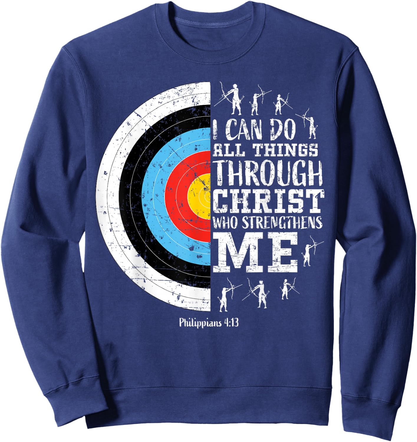 Archery Philippians 4:13 Christian Bible Verse Faith Graphic Sweatshirt - Sweatshirt | Navy