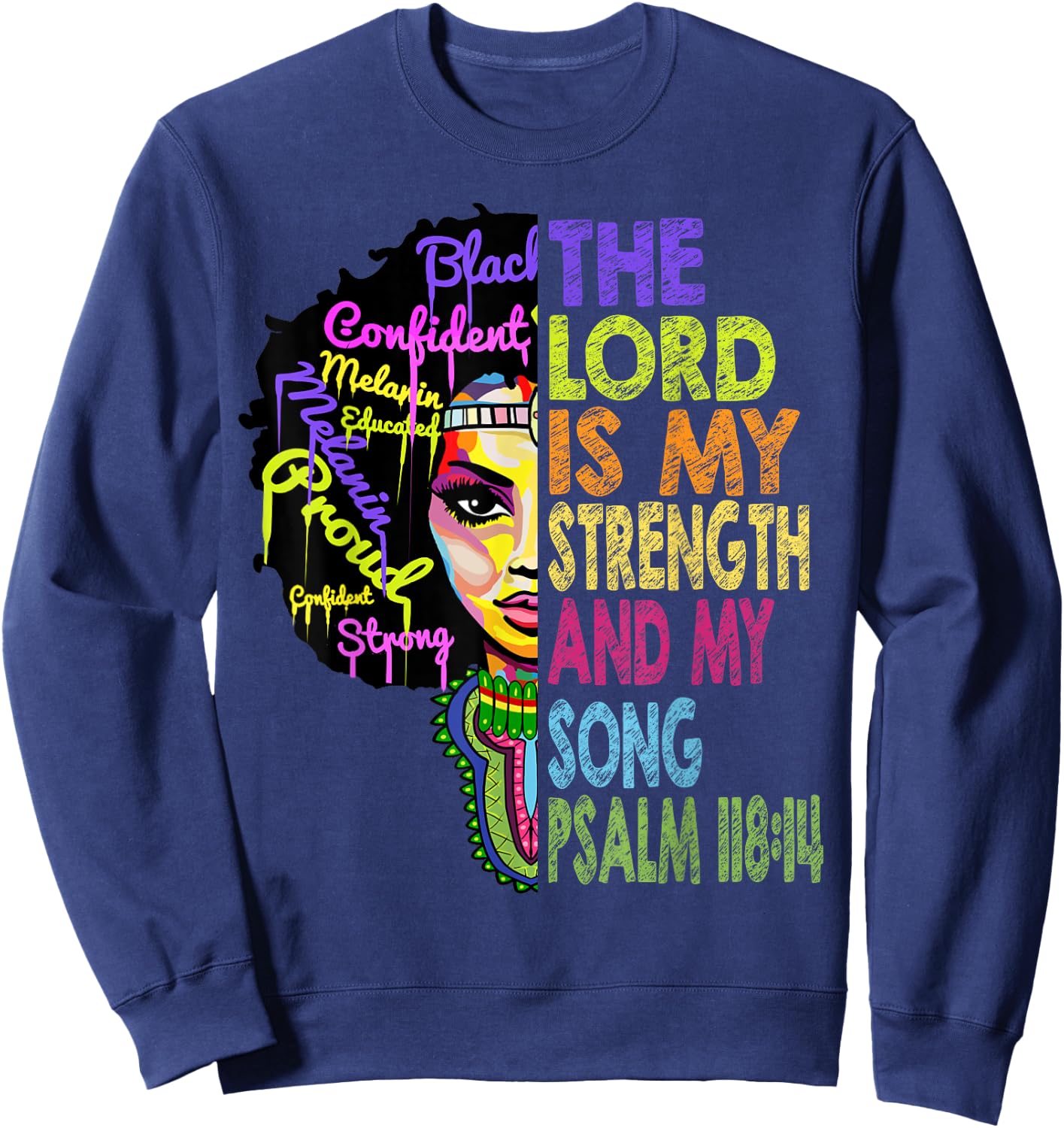 The Lord is My Strength and My Song African Christian Gifts Sweatshirt - Sweatshirt | Navy