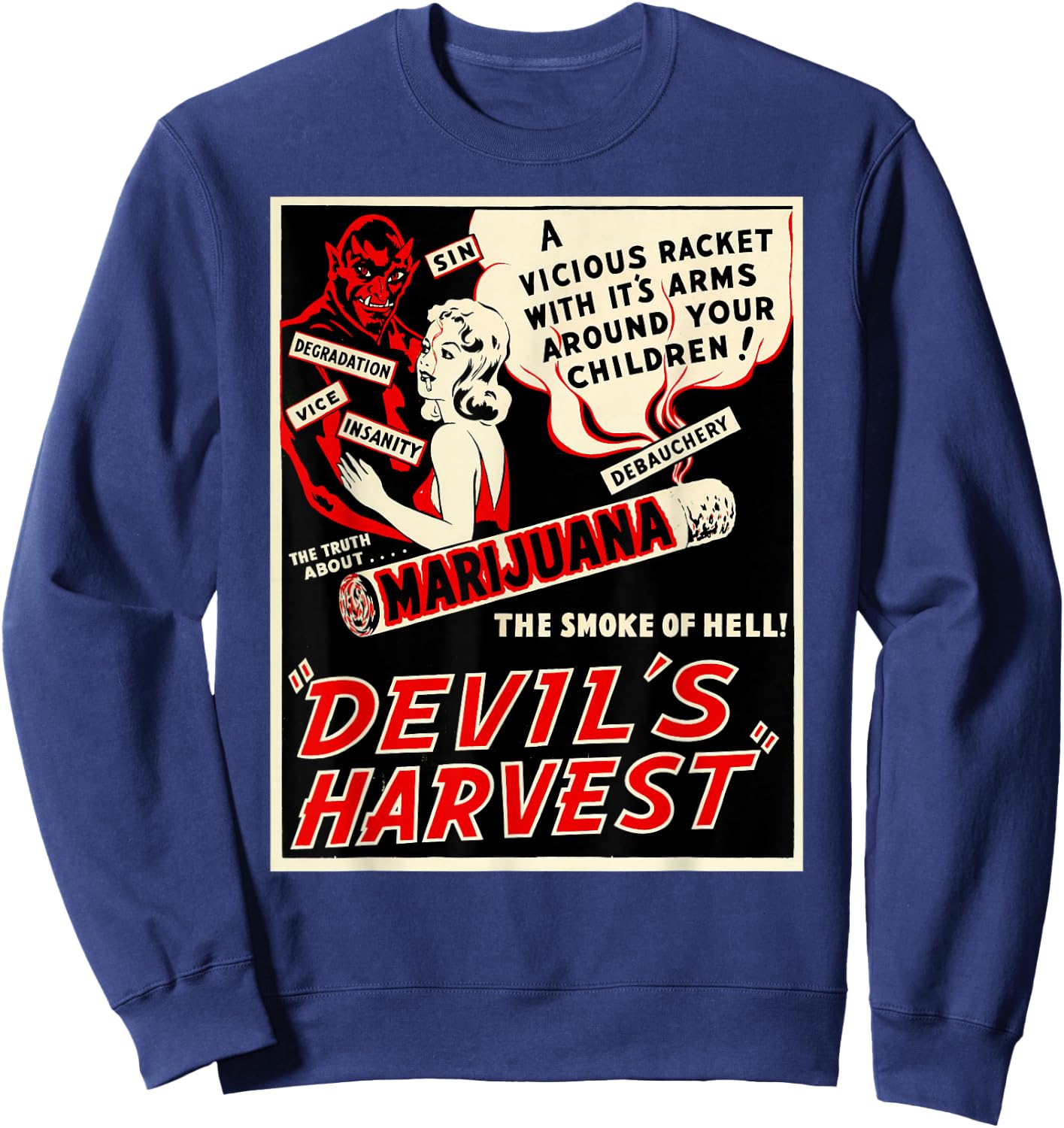Retro Weed Art-Devil's Harvest Marijuana Weed Propaganda Sweatshirt - Sweatshirt | Navy