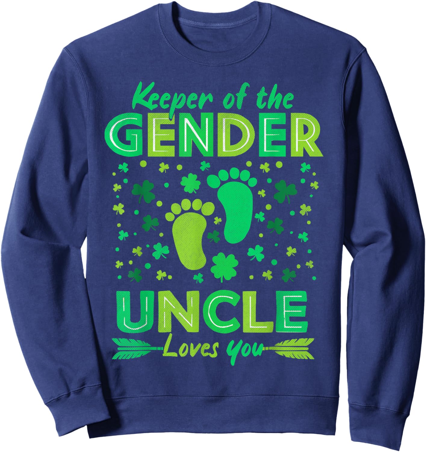 Keeper Of The Gender Pink Or Blue Uncle St Patricks Day Sweatshirt - Sweatshirt | Navy