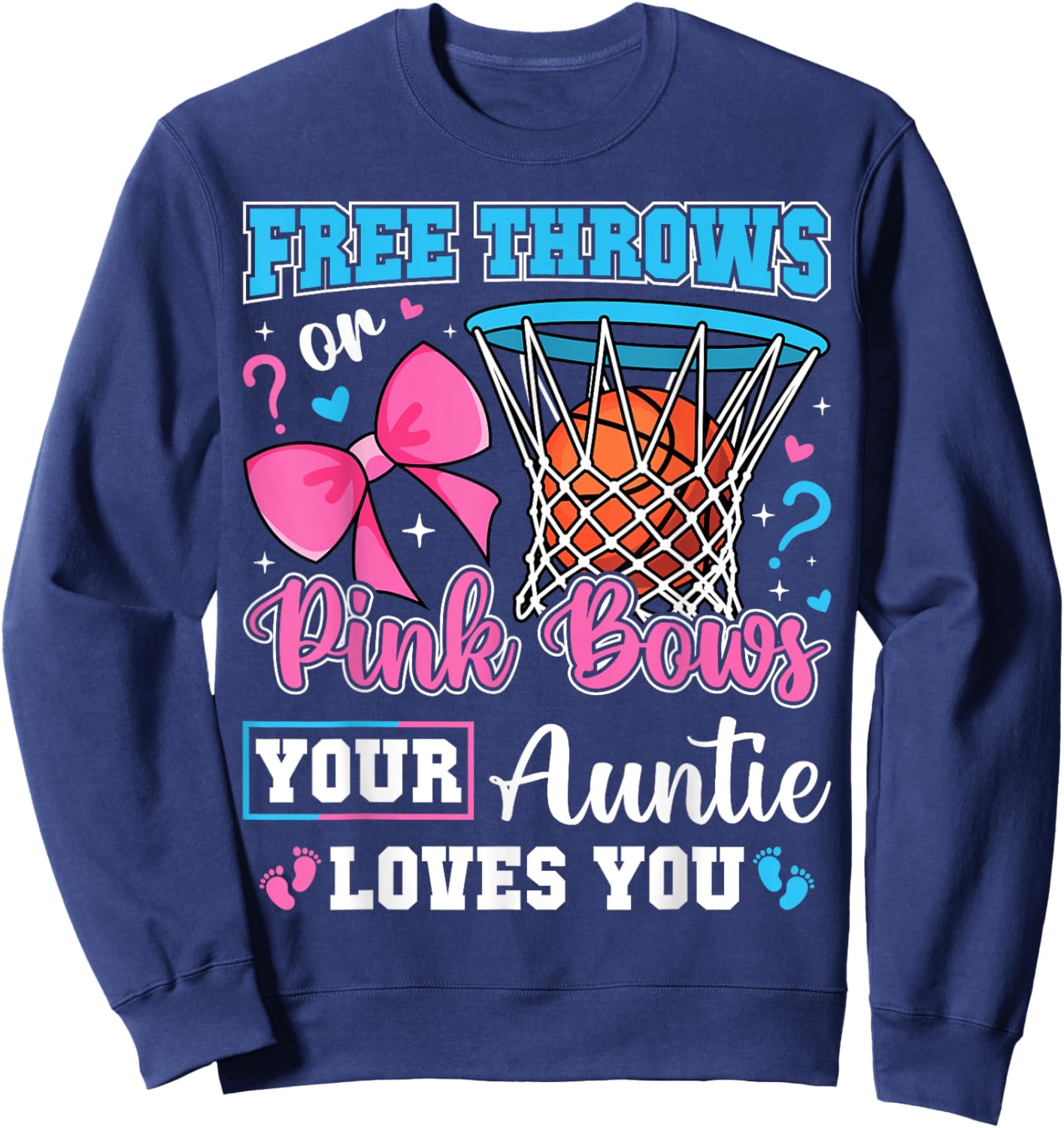 Free Throws or Pink Bows Auntie Loves You Baby Gender Reveal Sweatshirt - Sweatshirt | Navy