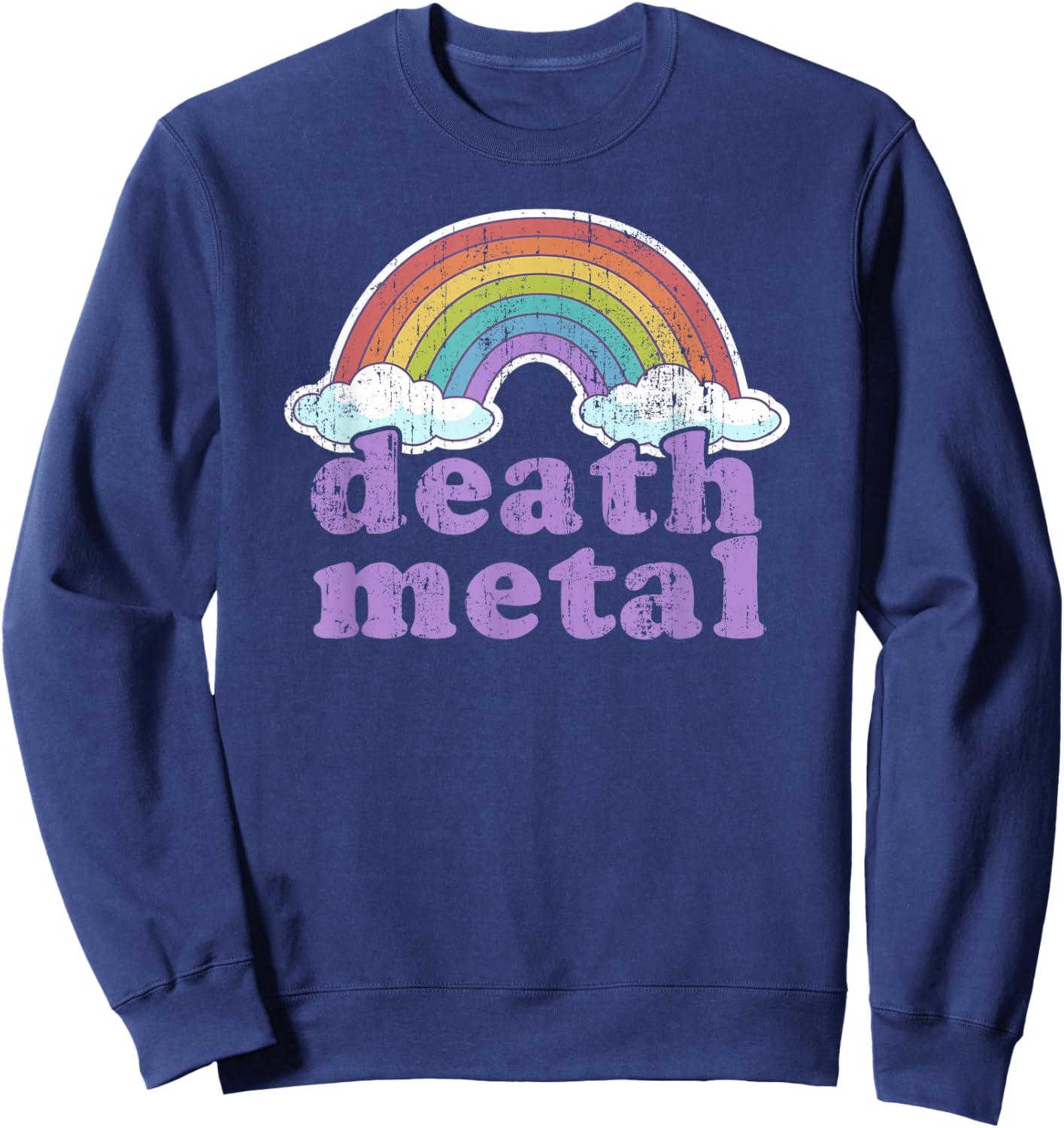 Death Metal Rainbow Funny Retro Vintage Love Music Metalhead Small Sweatshirt - Sweatshirt | Navy
