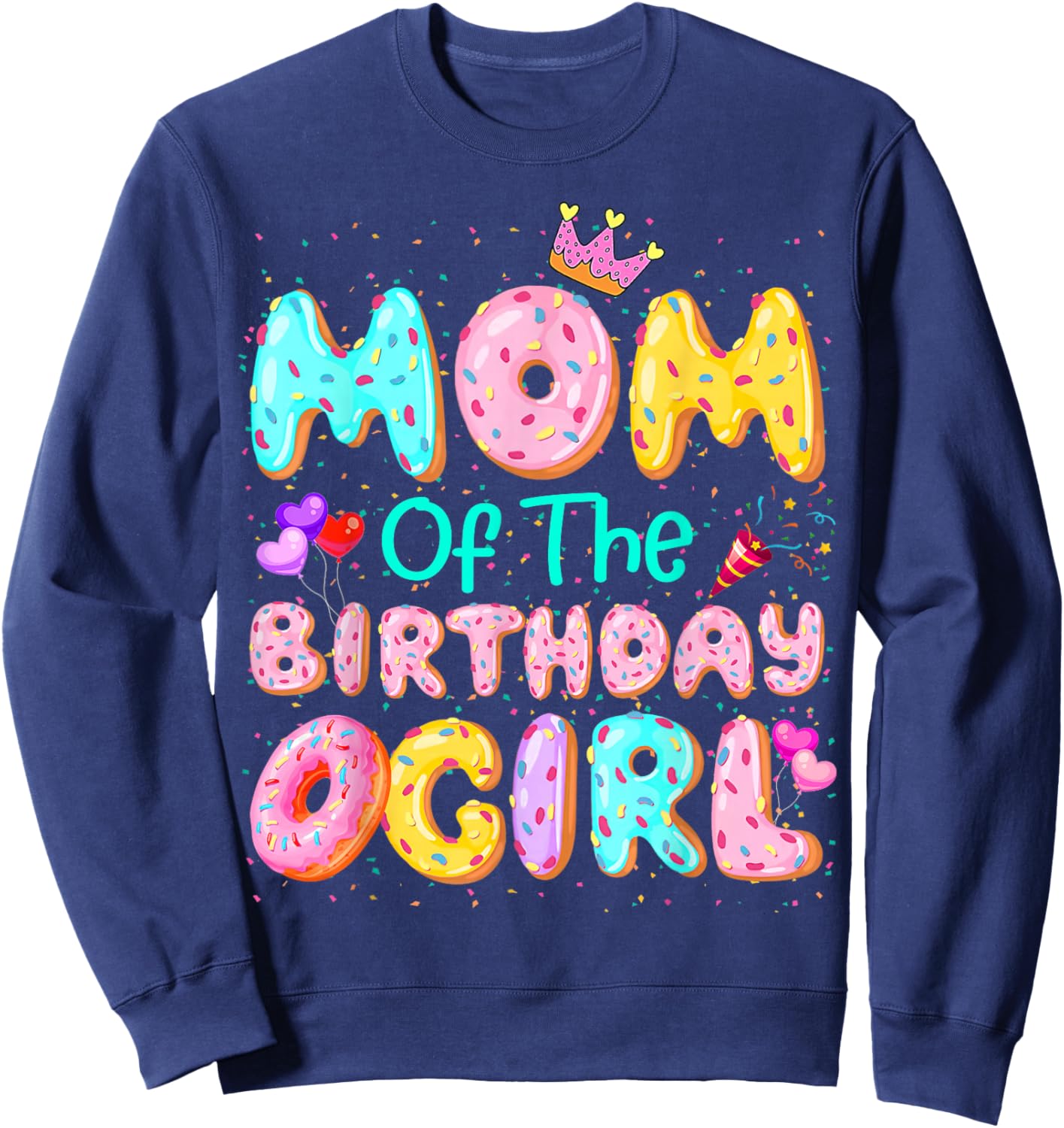 Mom Of The Birthday Girl Sweet Donut Matching Family Party Sweatshirt - Sweatshirt | Navy