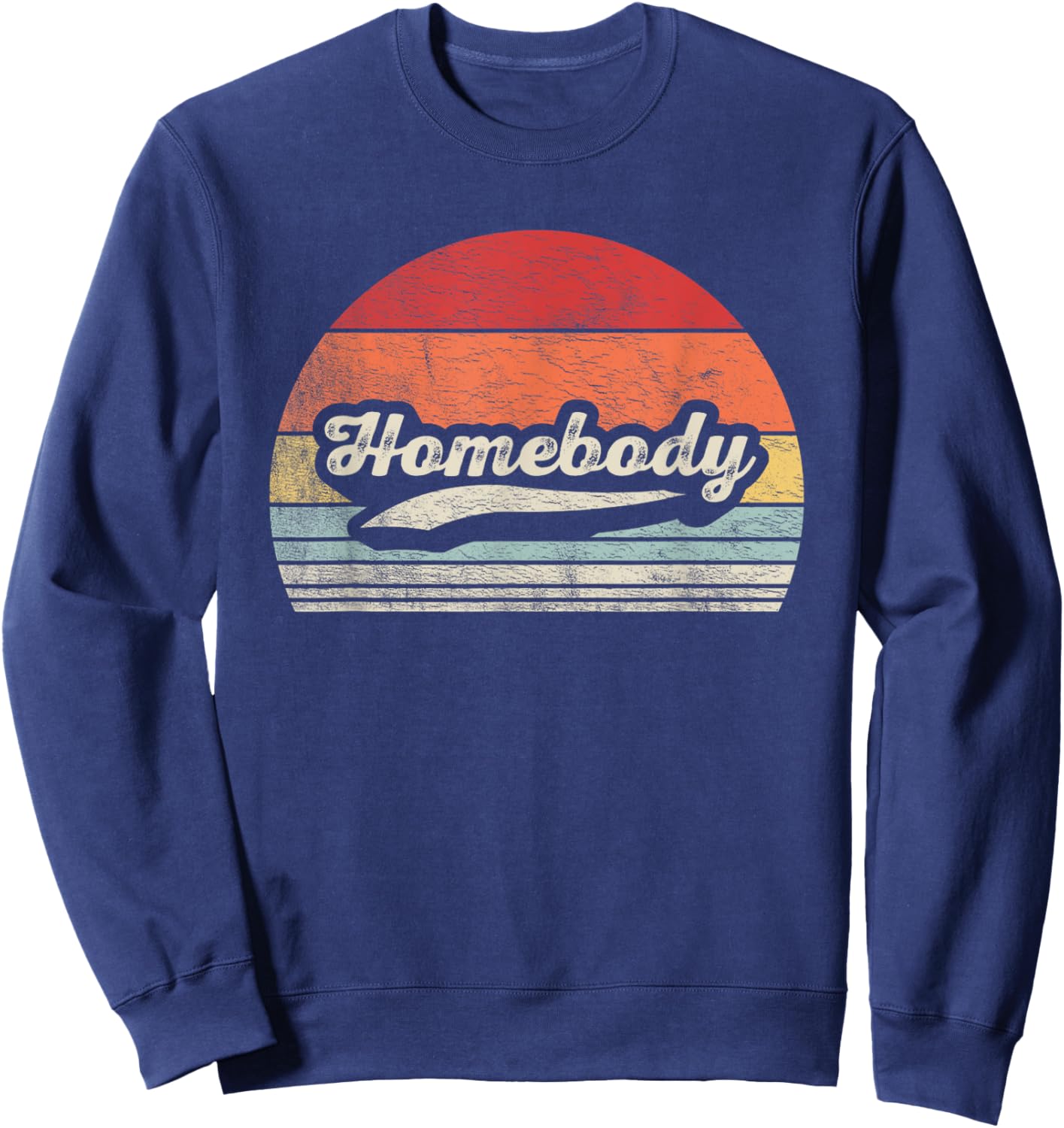 Vintage Homebody Shirt Stay At Home Quarantine Introvert Sweatshirt - Sweatshirt | Navy