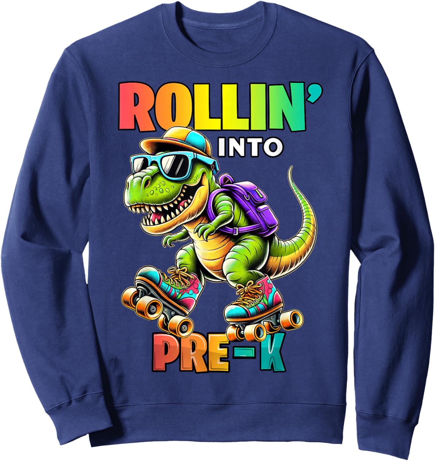 Pre-K Back To School First Day Boys Rollin into Pre-K T Rex Sweatshirt - Sweatshirt | Navy
