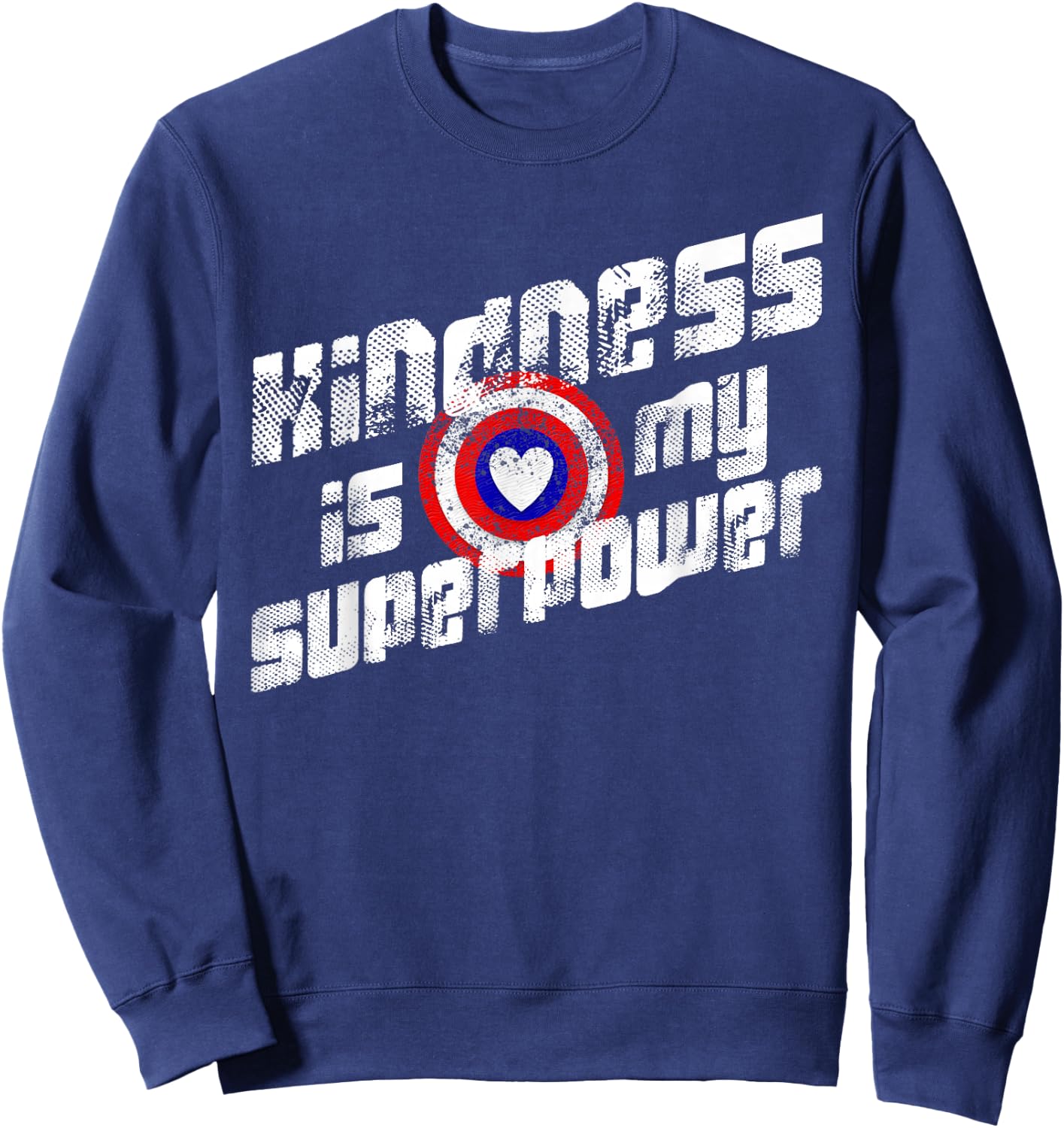 Anti Bullying Shirt Kindness is My Superpower Sweatshirt - Sweatshirt | Navy