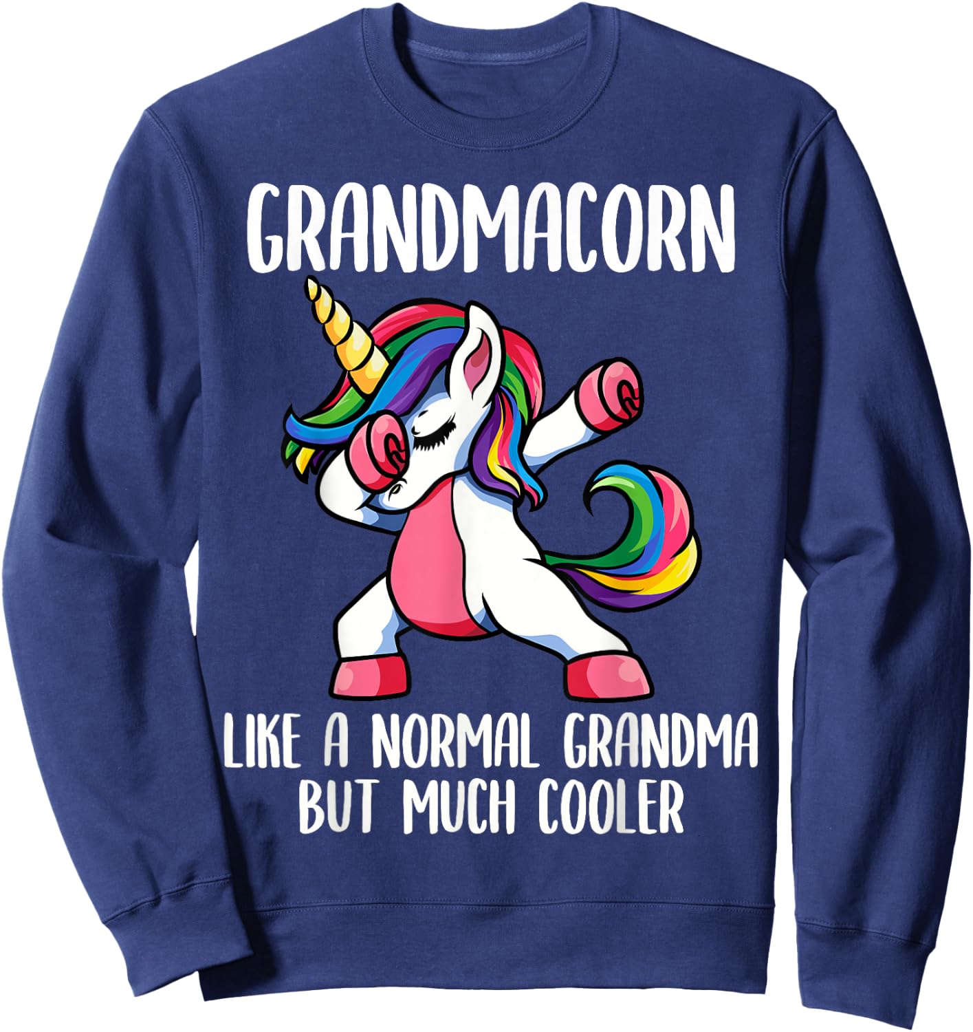 Unicorn Grandma Girl Birthday Party Clothing GrandmaCorn Sweatshirt - Sweatshirt | Navy