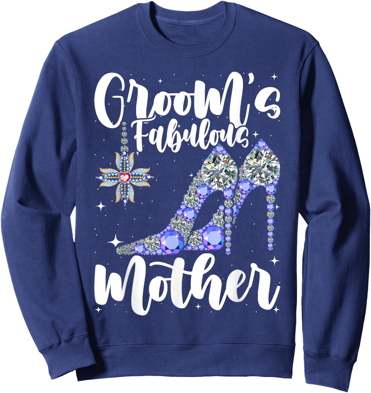 Groom's Fabulous Mother - Cute Wedding Marriage Groom Mom Sweatshirt - Sweatshirt | Navy