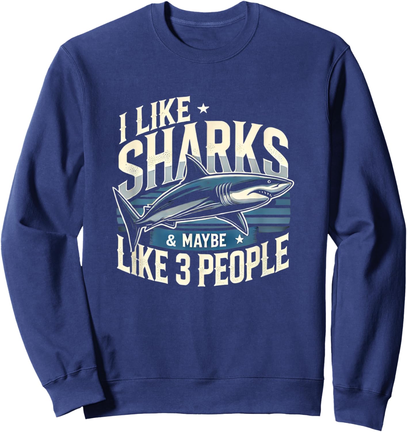 Funny Shark Lover Shark Enthusiast Shark Sweatshirt - Sweatshirt | Navy