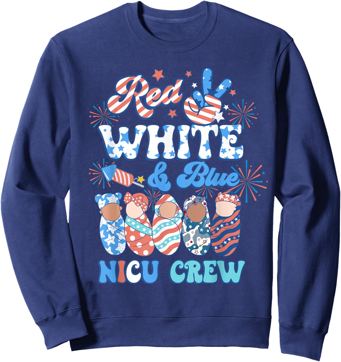 Groovy Red White Blue NICU Crew NICU Nurse 4th Of July Women Men Sweatshirt - Sweatshirt | Navy