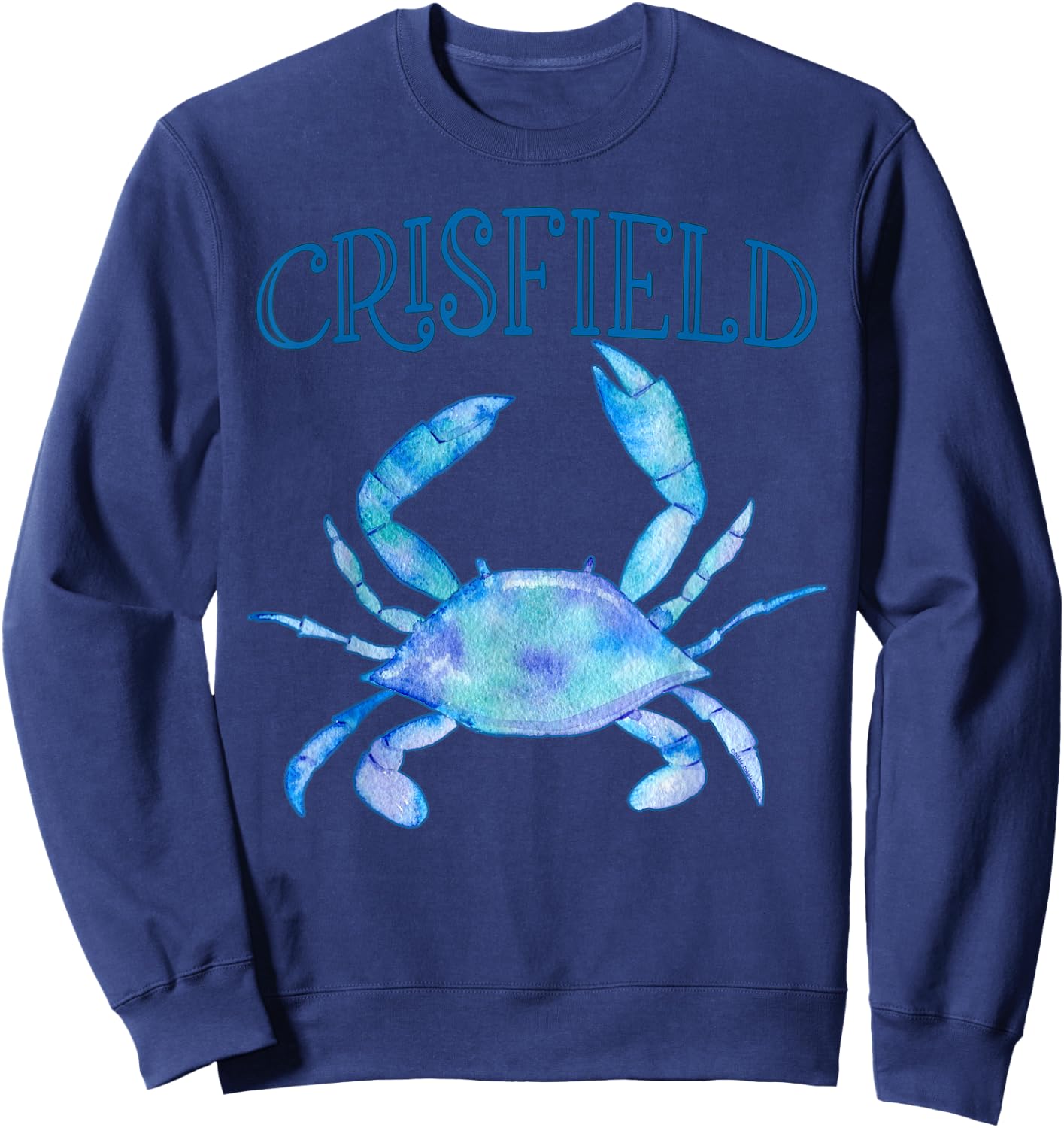 Crisfield's Beautiful Chesapeake Bay Blue Crab - Crisfield Sweatshirt - Sweatshirt | Navy