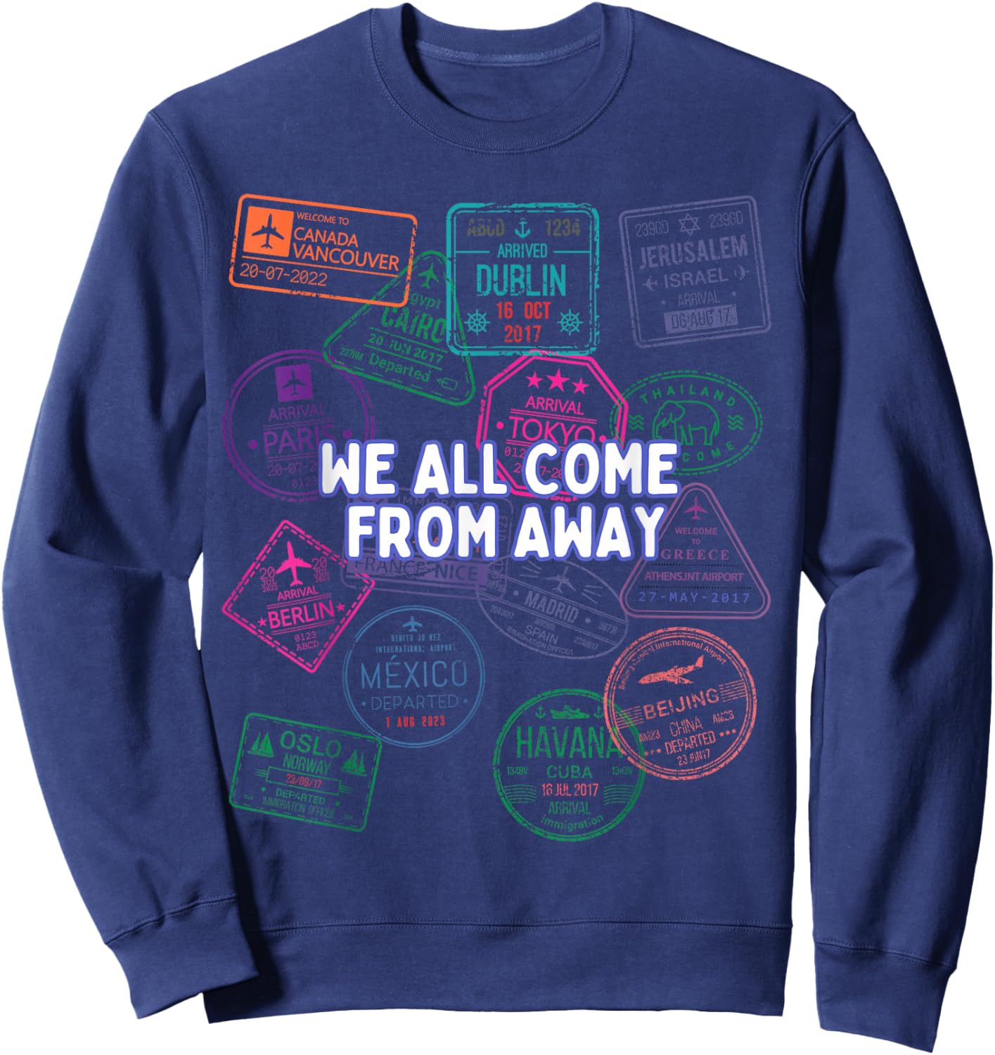We All Come From Away Travel Stamps Musical Theatre Sweatshirt - Sweatshirt | Navy