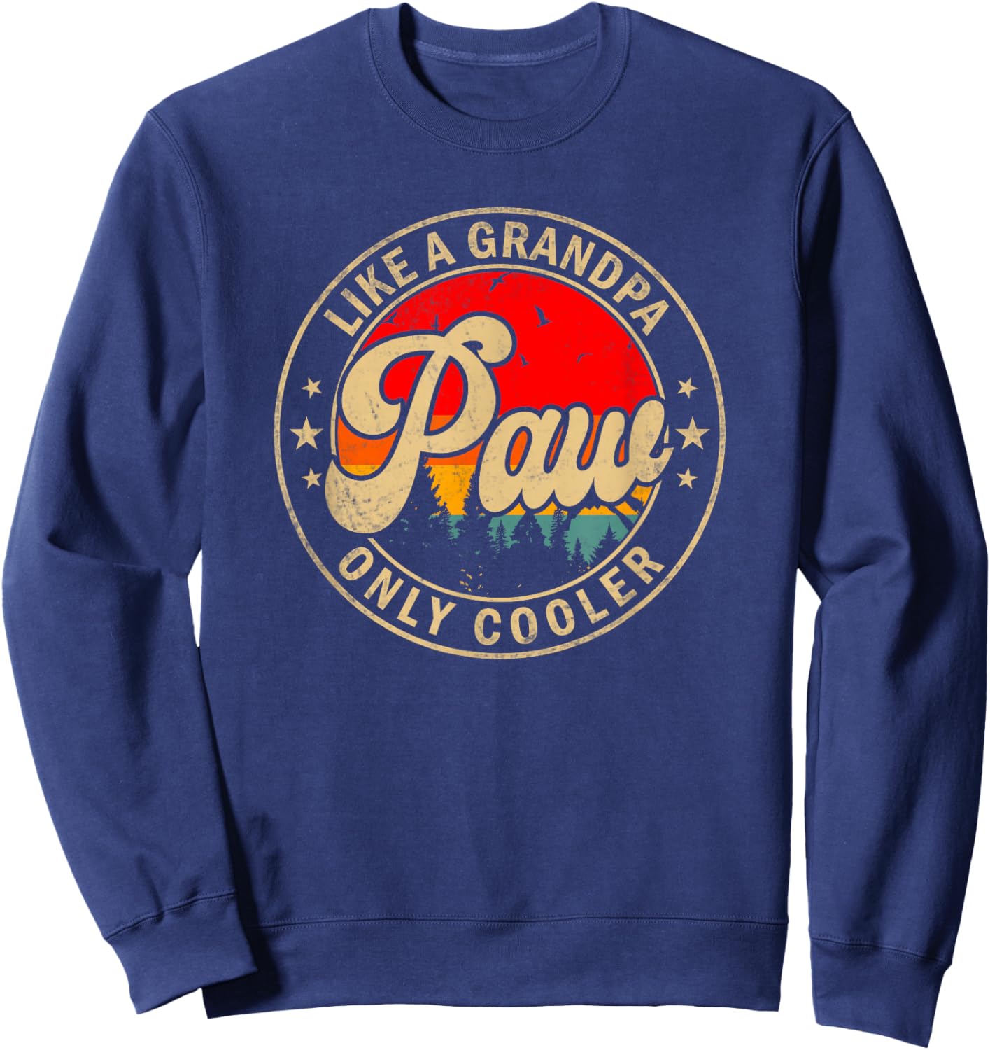 Paw Like A Grandpa Only Cooler Funny Papa Grandpa Sweatshirt - Sweatshirt | Navy