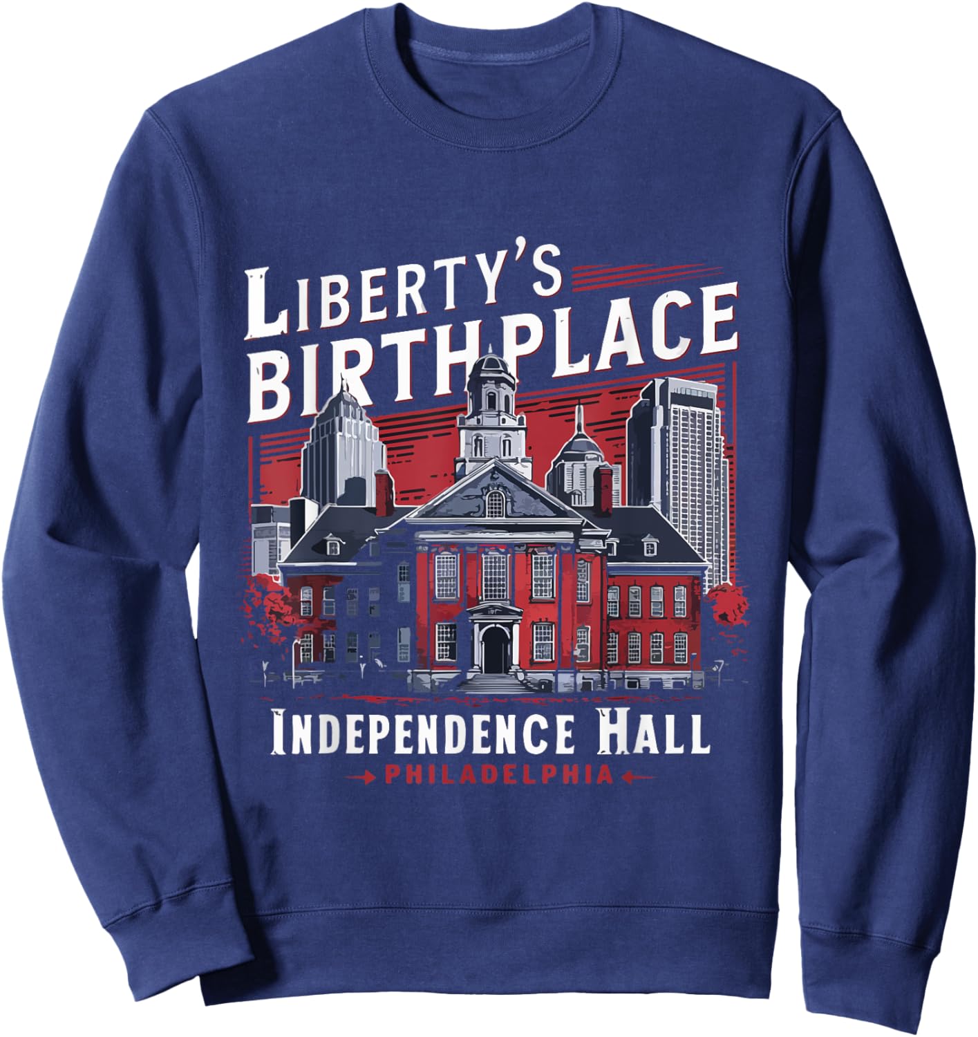 Liberty Bell Independence Hall Philadelphia Sweatshirt - Sweatshirt | Navy