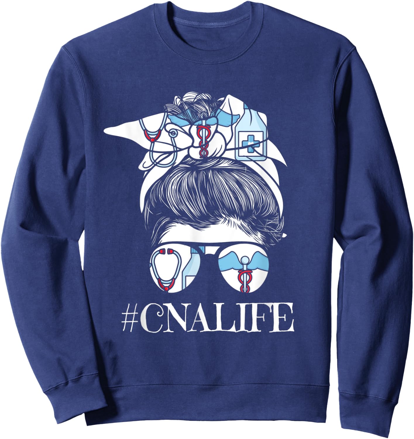 Cute Messy Bun Cna Life Certified Nursing Assistant Sweatshirt - Sweatshirt | Navy