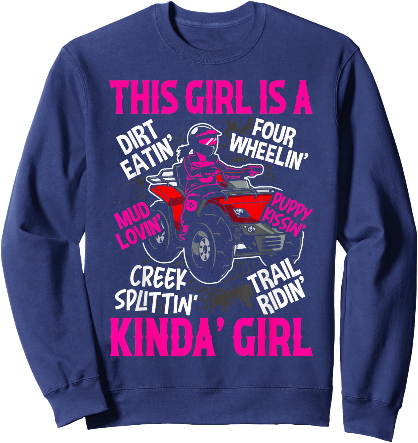 Girl Off-Road Racing Four-Wheeler 4x4 Wheel Quad Bike Racer Sweatshirt - Sweatshirt | Navy