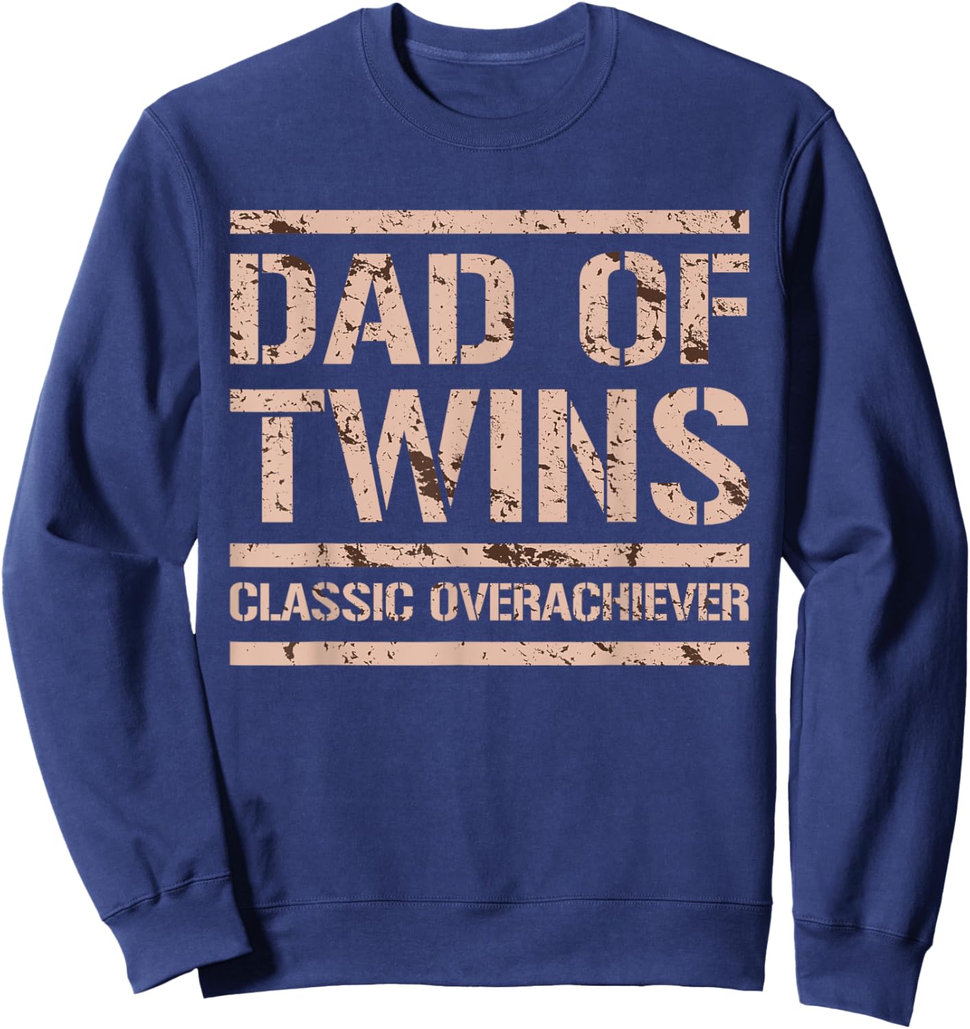 Dad of Twins Father's Day Funny Father of Twins Sweatshirt - Sweatshirt | Navy