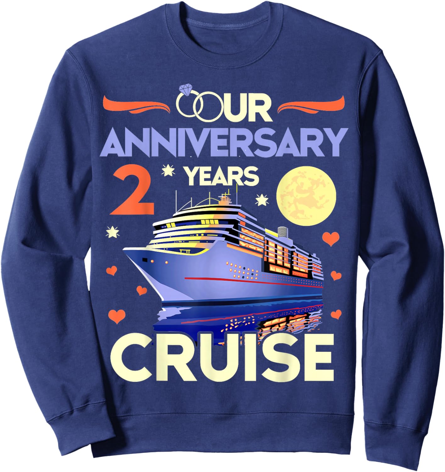 Our 2nd Wedding Anniversary Cruise 2 Years Anniversary Sweatshirt - Sweatshirt | Navy