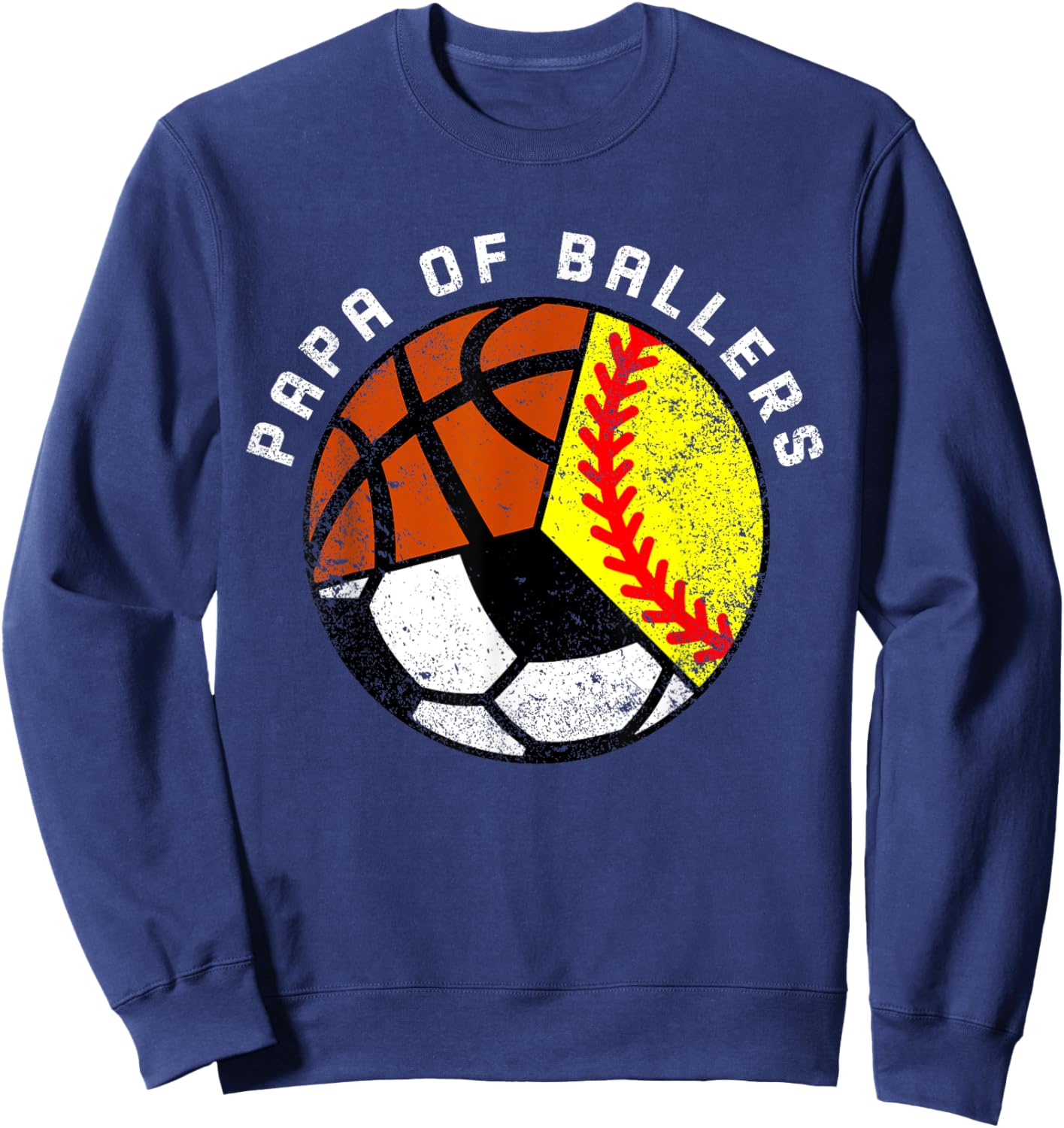 Papa Of Ballers Funny Softball Soccer Basketball Papa Sweatshirt - Sweatshirt | Navy
