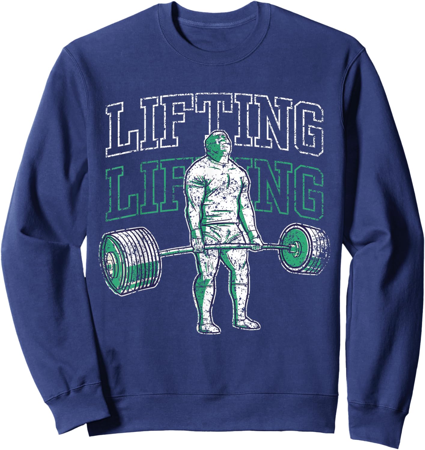 Lifting Weightlifting Gym Workout Lift Sweatshirt - Sweatshirt | Navy
